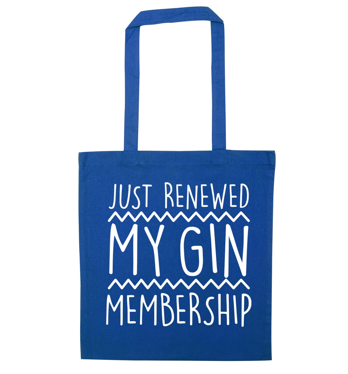 Just renewed my gin membership blue tote bag