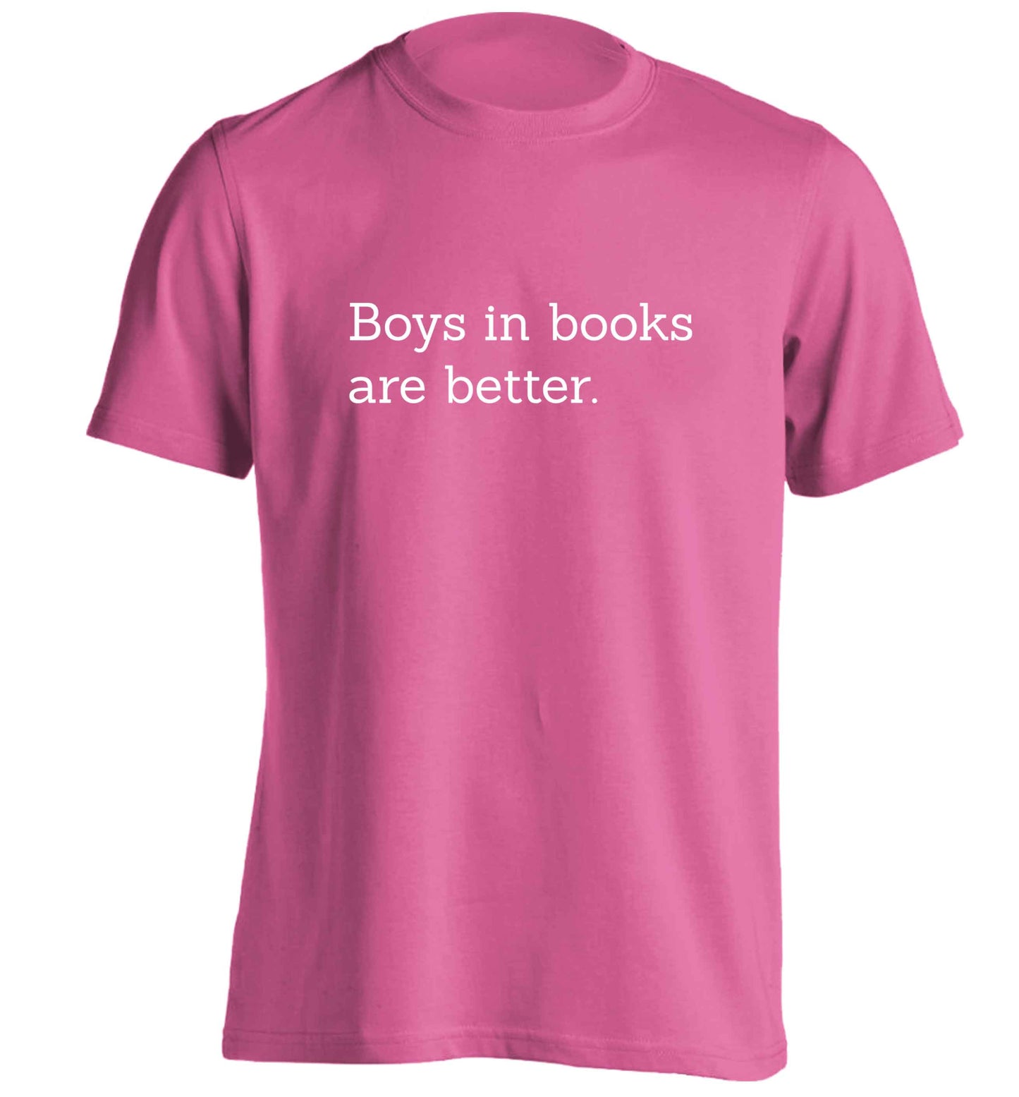 Boys in books are better adults unisex pink Tshirt 2XL