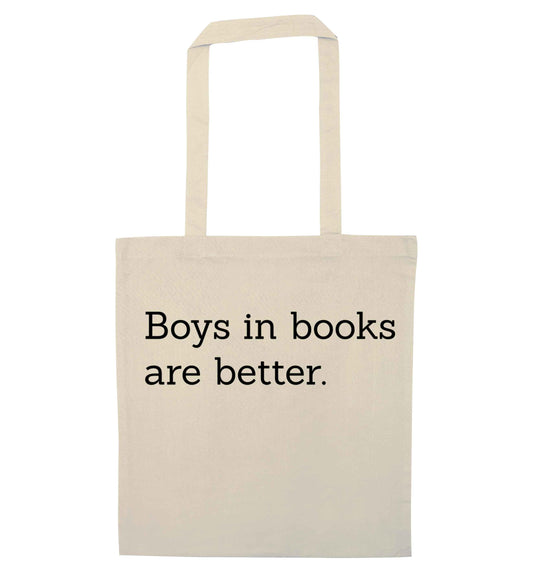 Boys in books are better natural tote bag