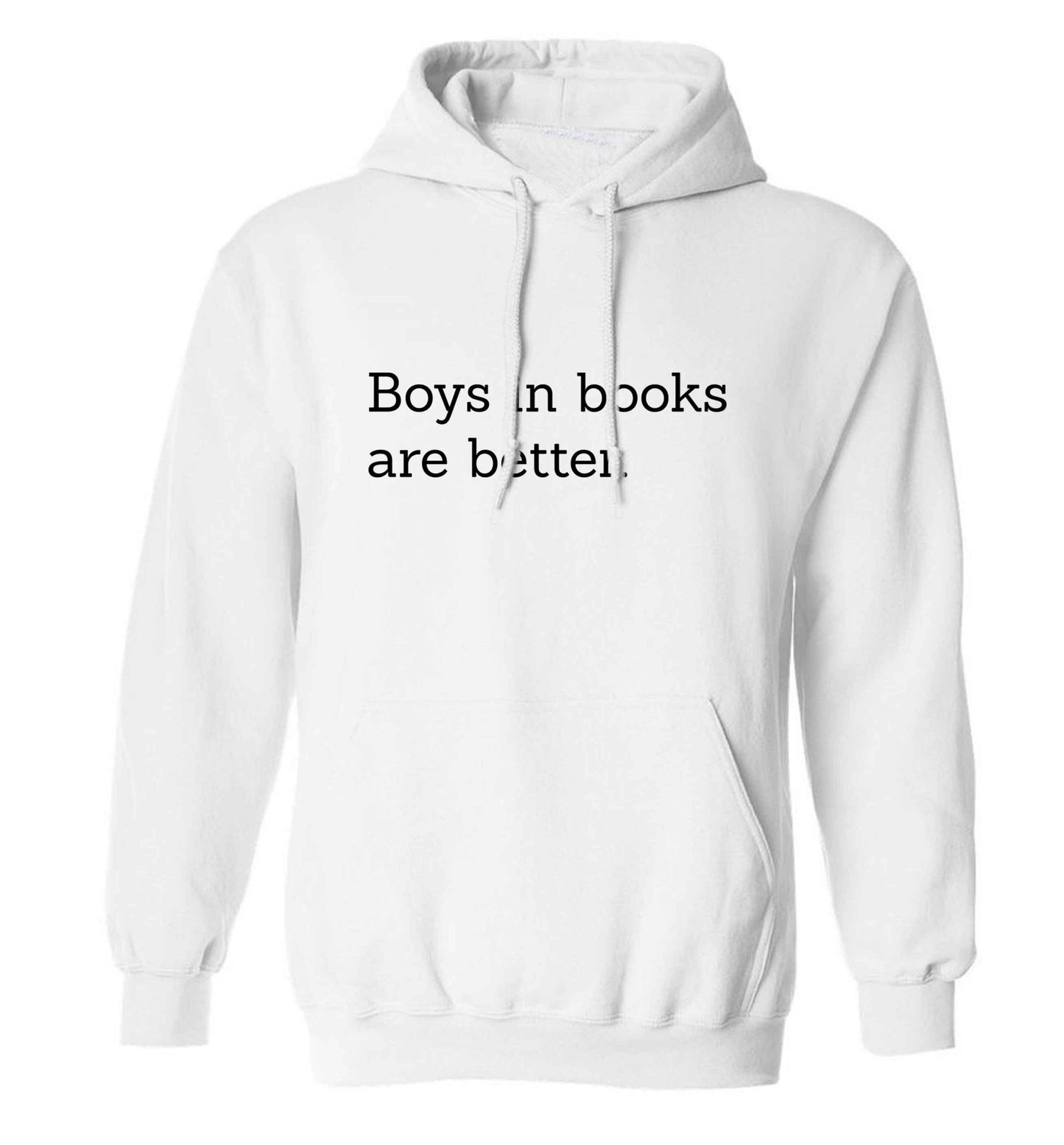 Boys in books are better adults unisex white hoodie 2XL