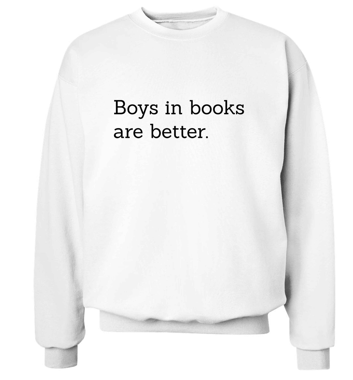 Boys in books are better adult's unisex white sweater 2XL