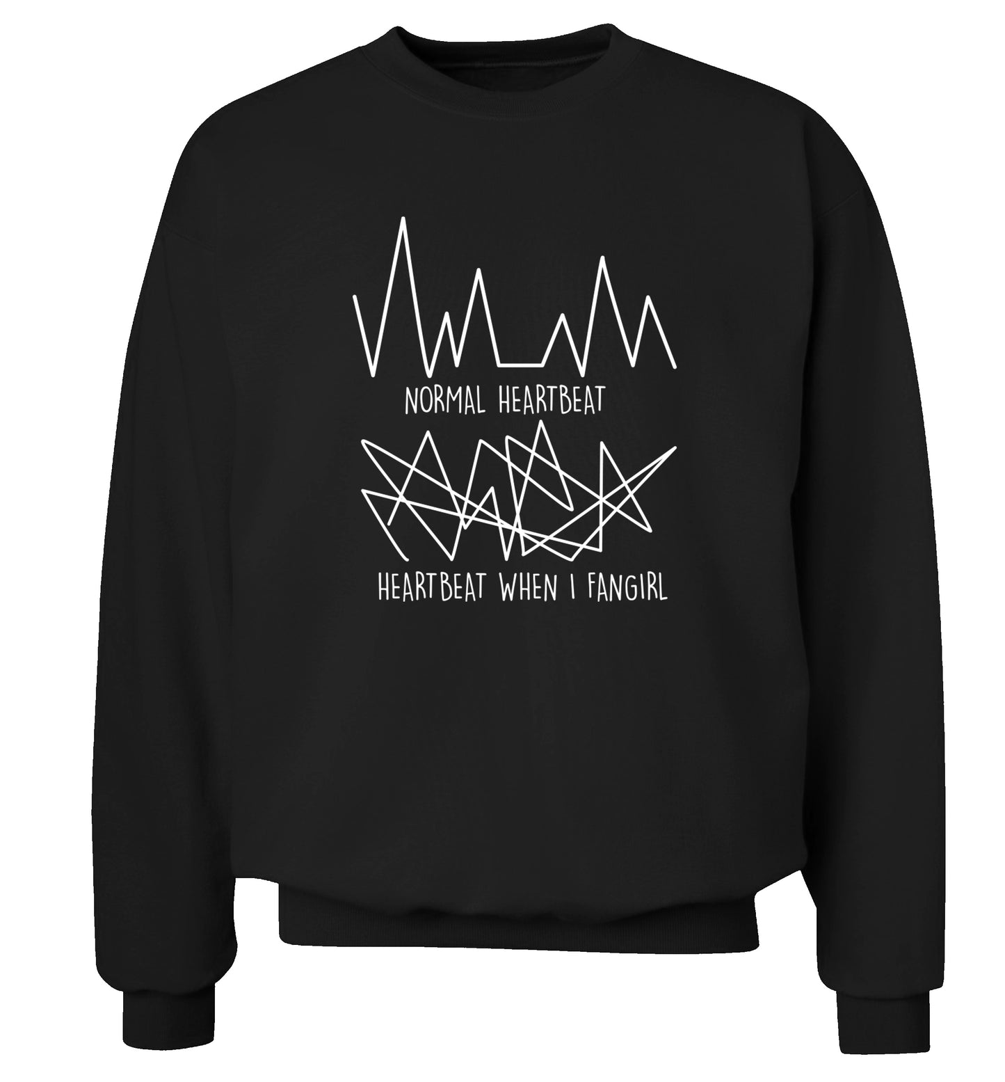 Normal heartbeat heartbeat when I fangirl Adult's unisex black Sweater 2XL