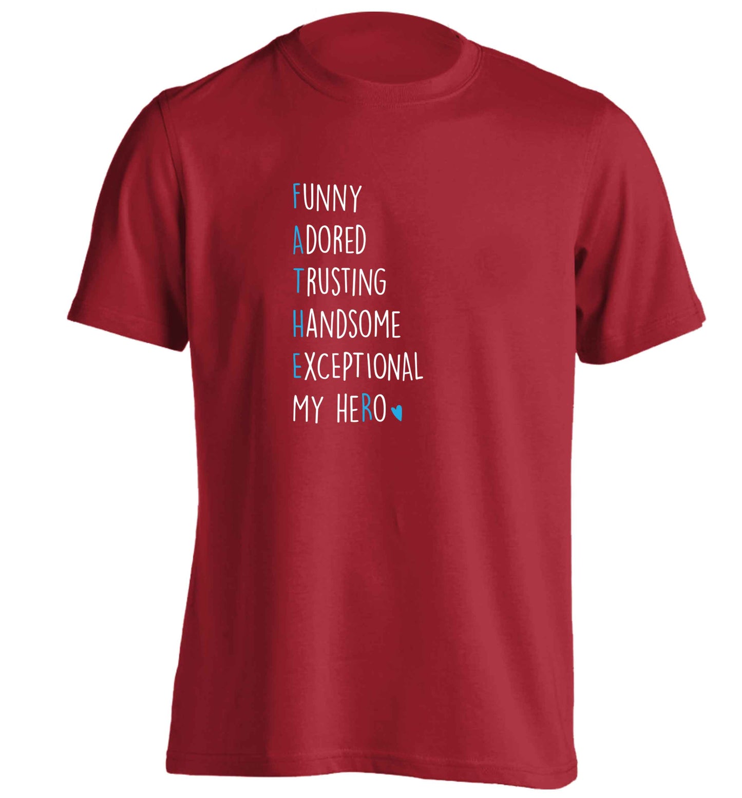 Father, funny adored trusting handsome exceptional my hero adults unisex red Tshirt 2XL