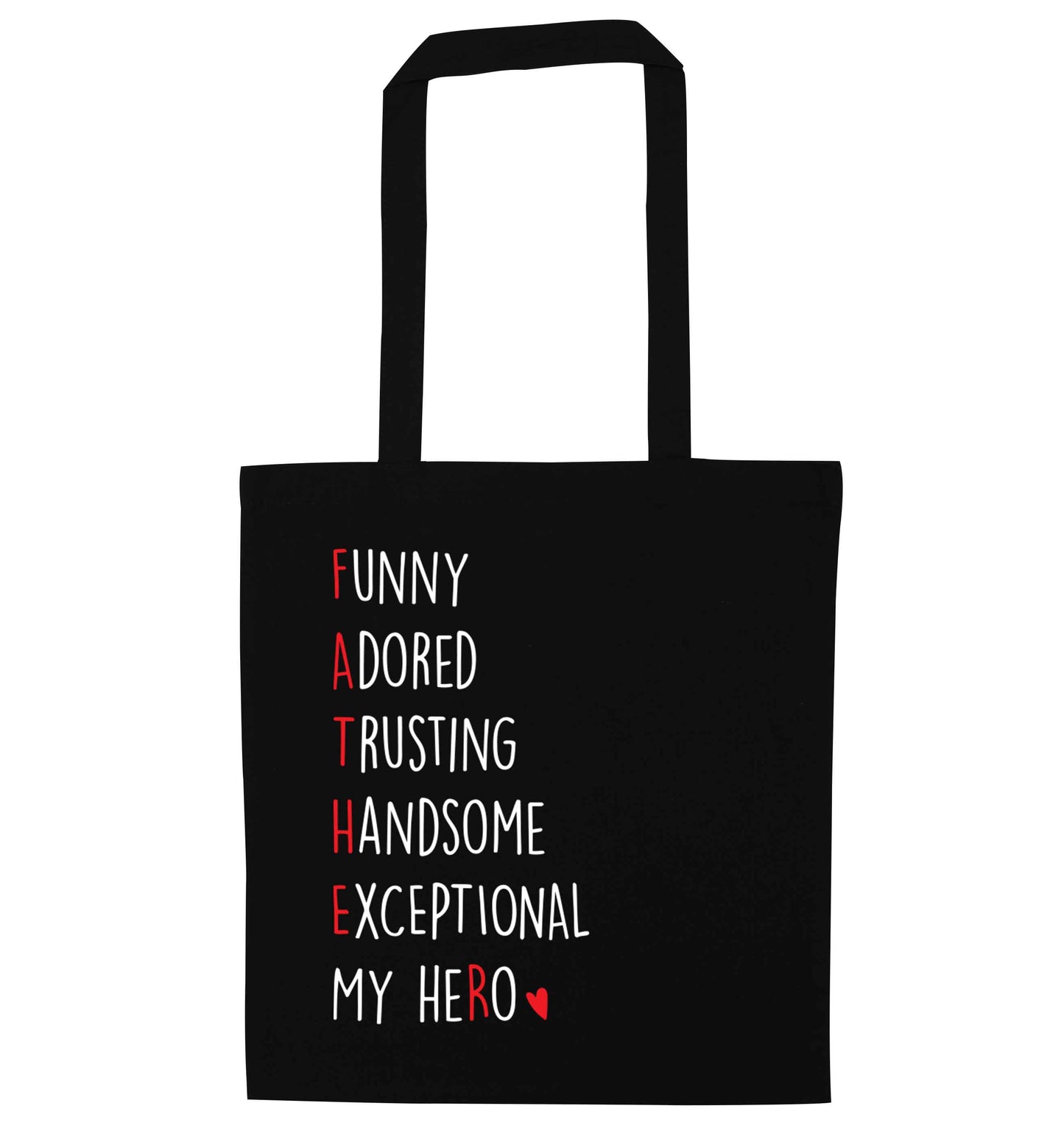 Father meaning hero acrostic poem black tote bag