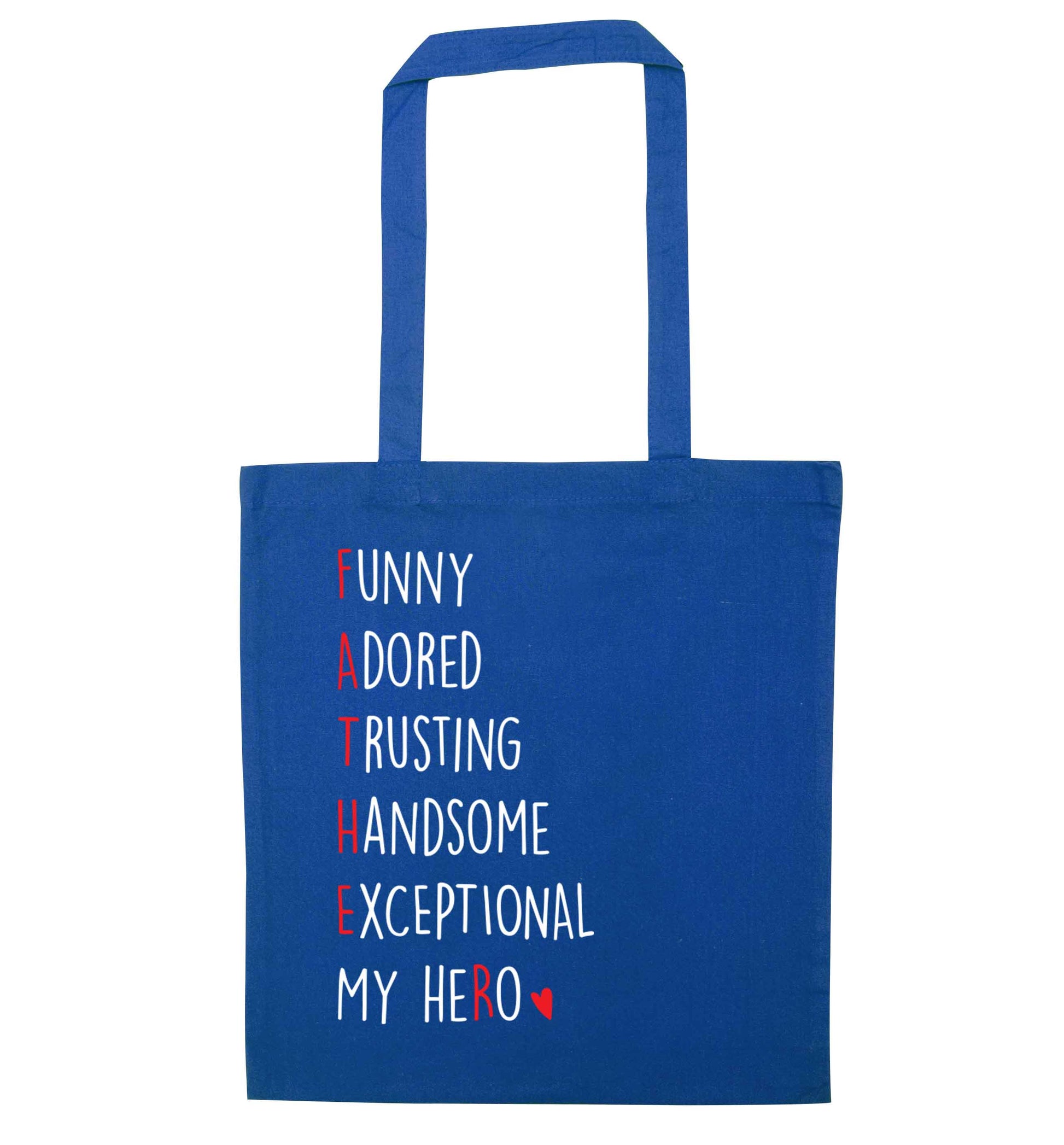 Father meaning hero acrostic poem blue tote bag
