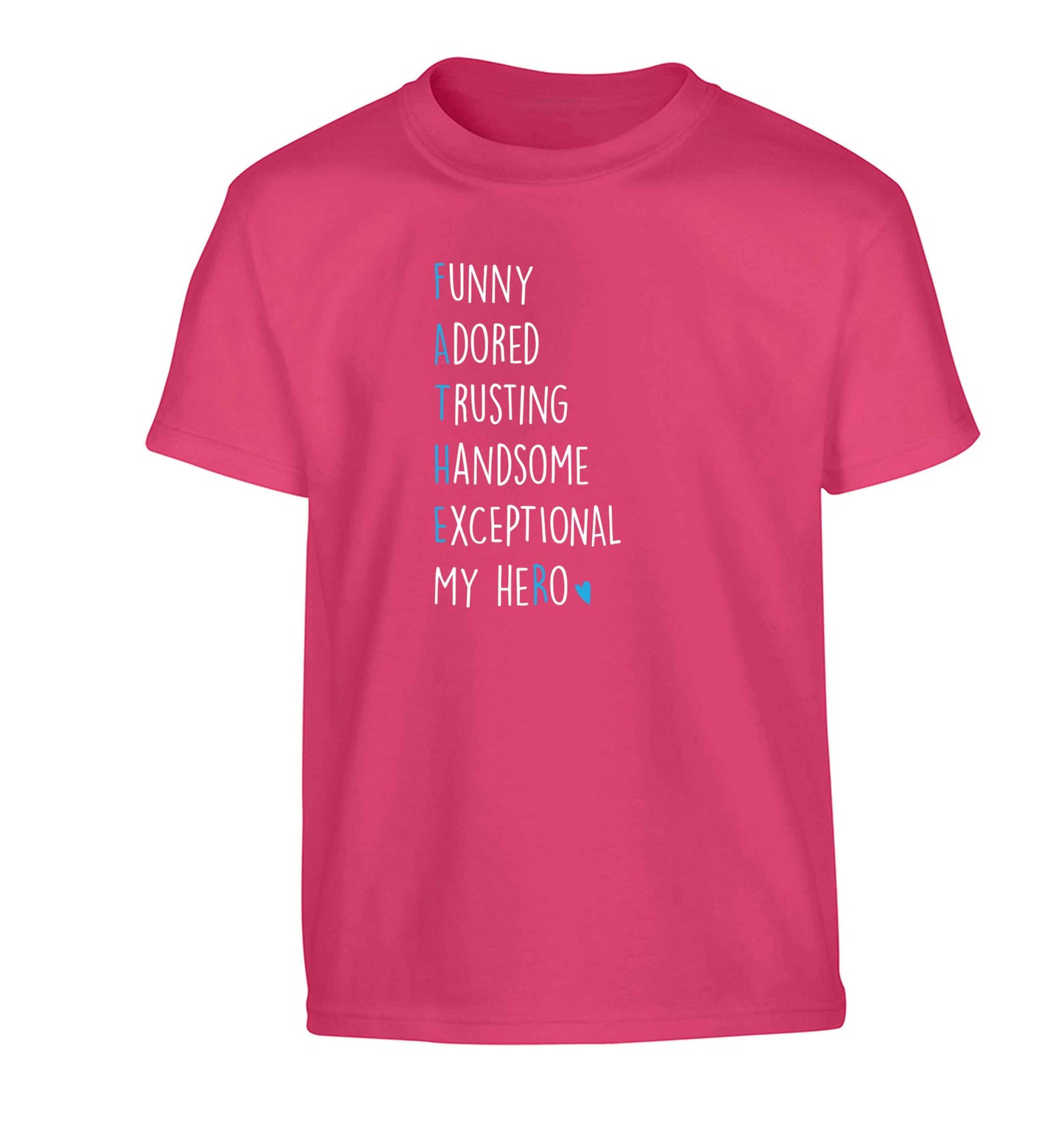 Father meaning hero acrostic poem Children's pink Tshirt 12-13 Years
