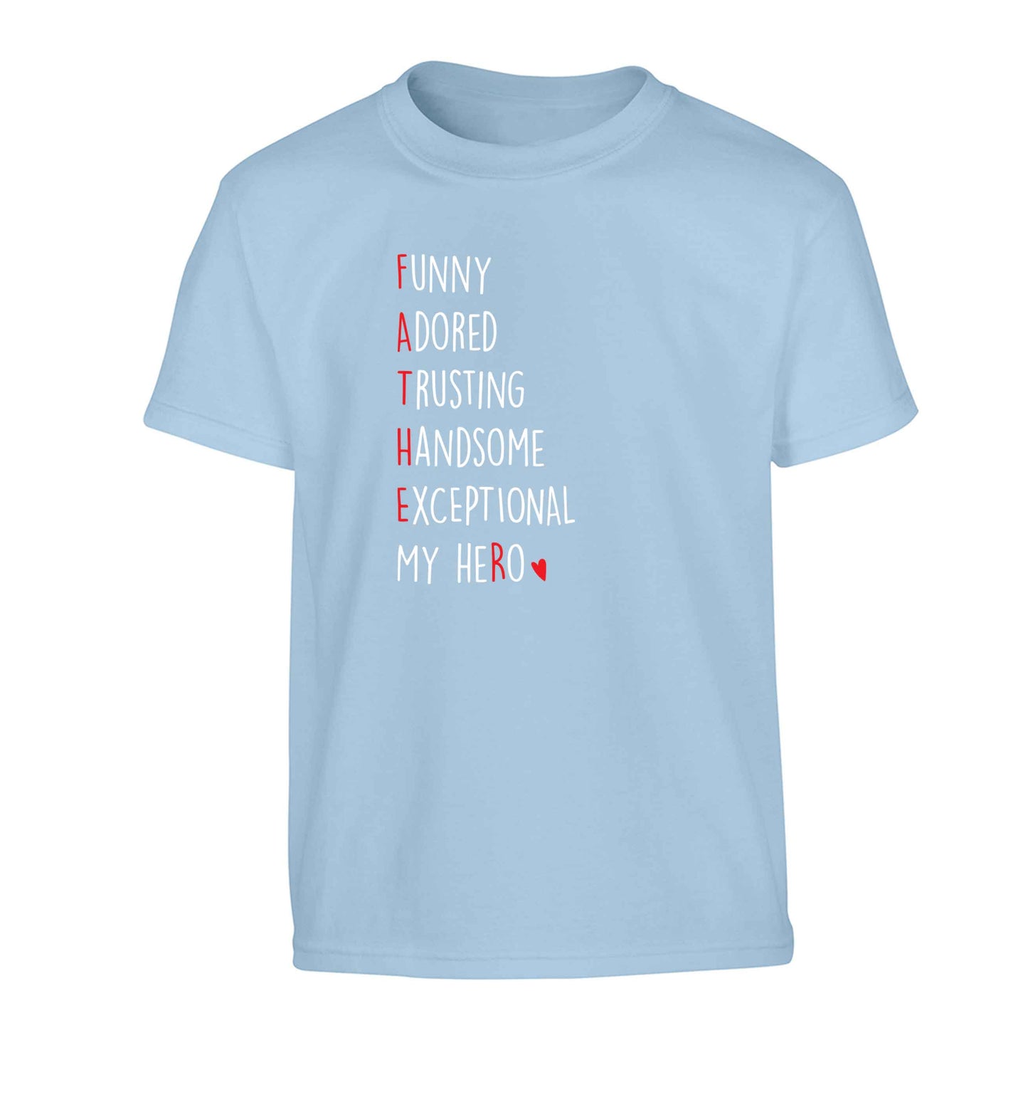 Father meaning hero acrostic poem Children's light blue Tshirt 12-13 Years