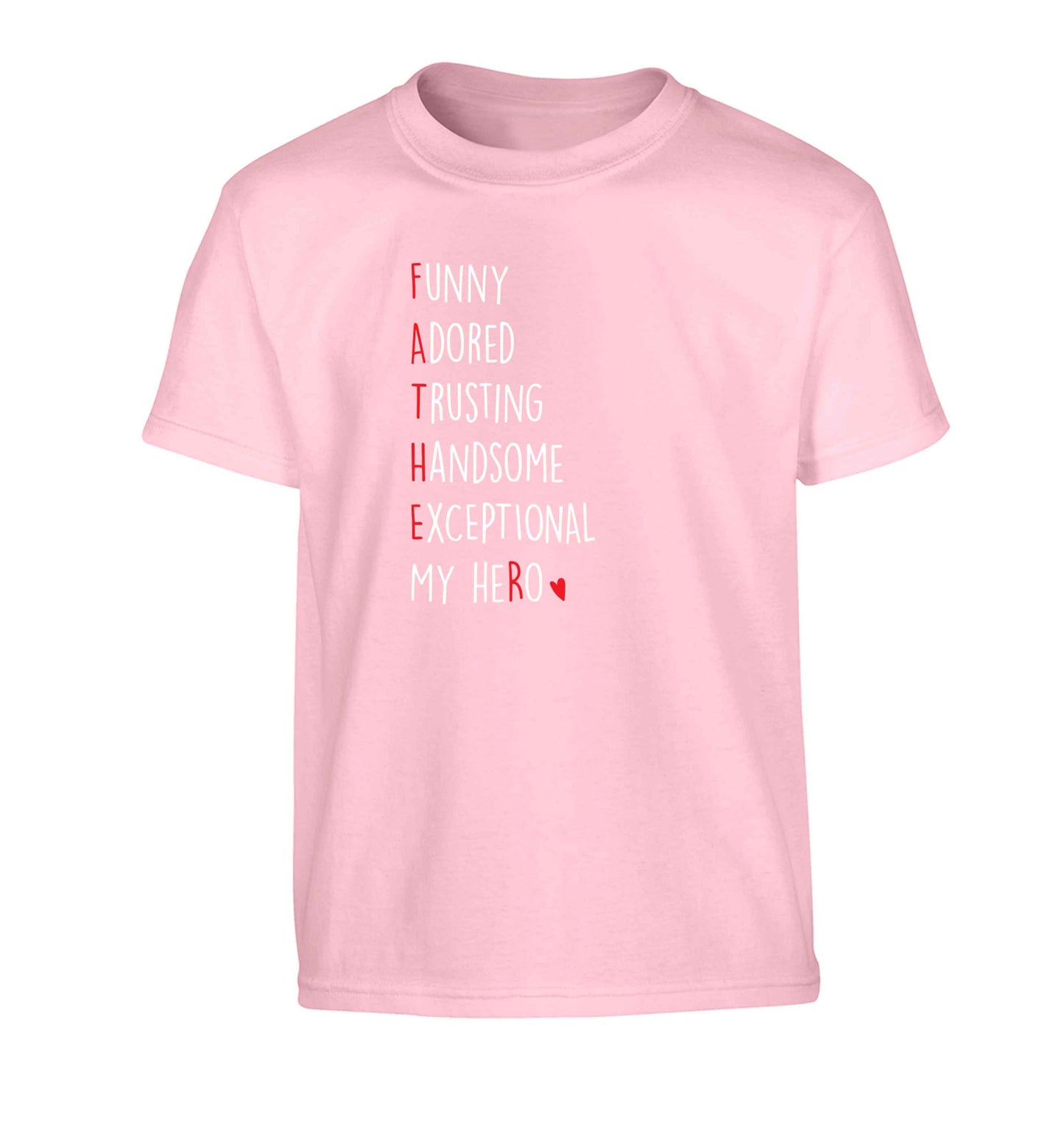 Father meaning hero acrostic poem Children's light pink Tshirt 12-13 Years