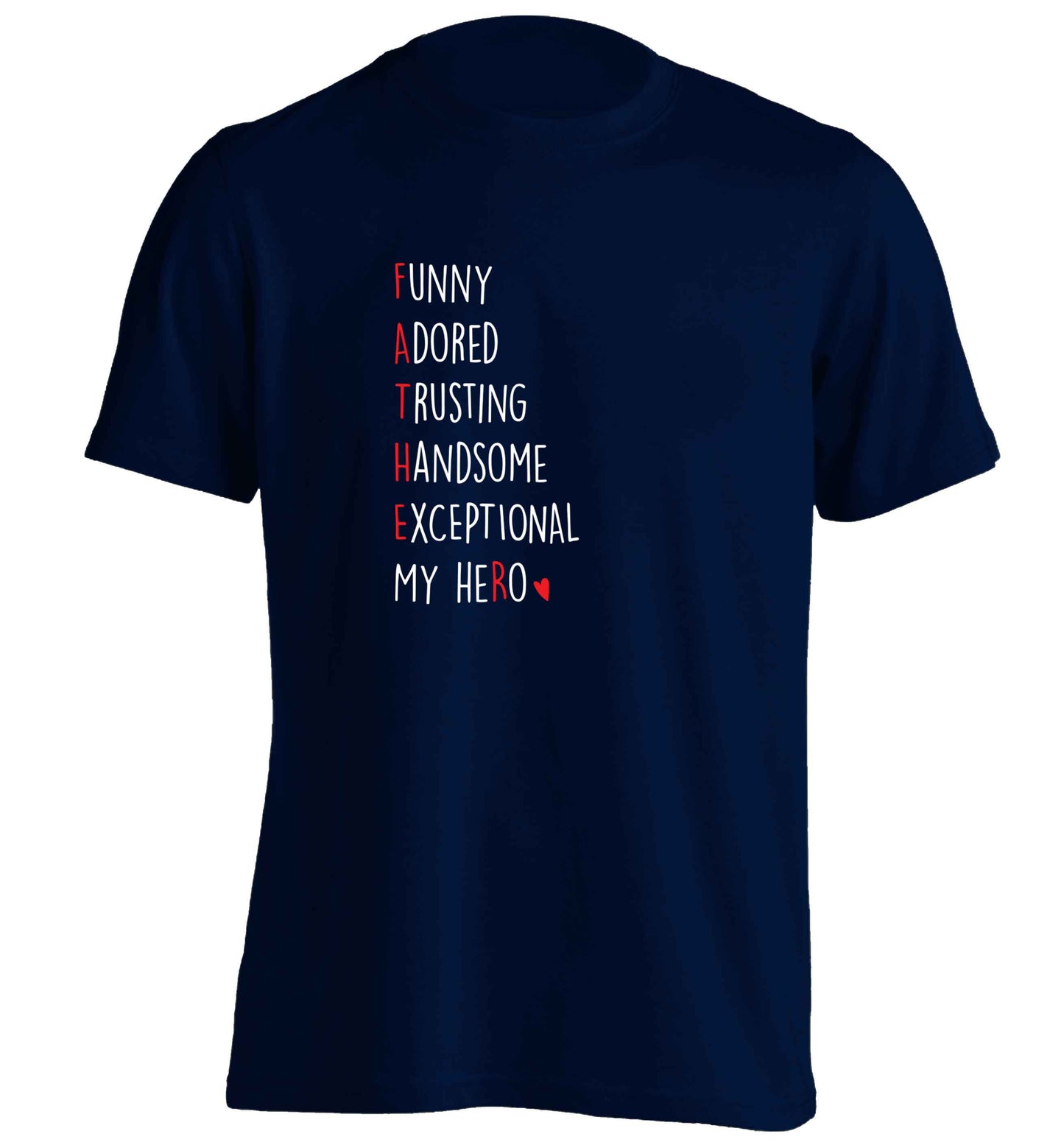 Father meaning hero acrostic poem adults unisex navy Tshirt 2XL
