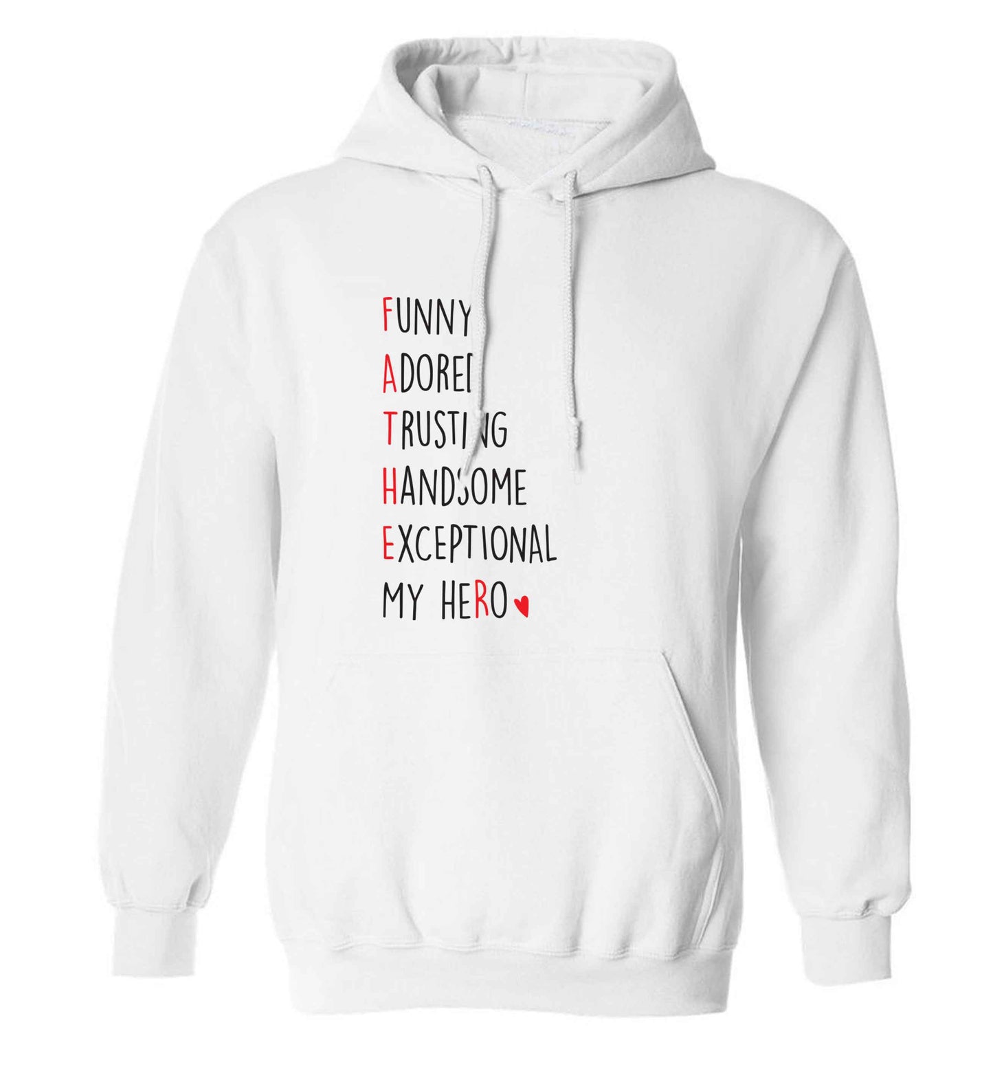 Father meaning hero acrostic poem adults unisex white hoodie 2XL