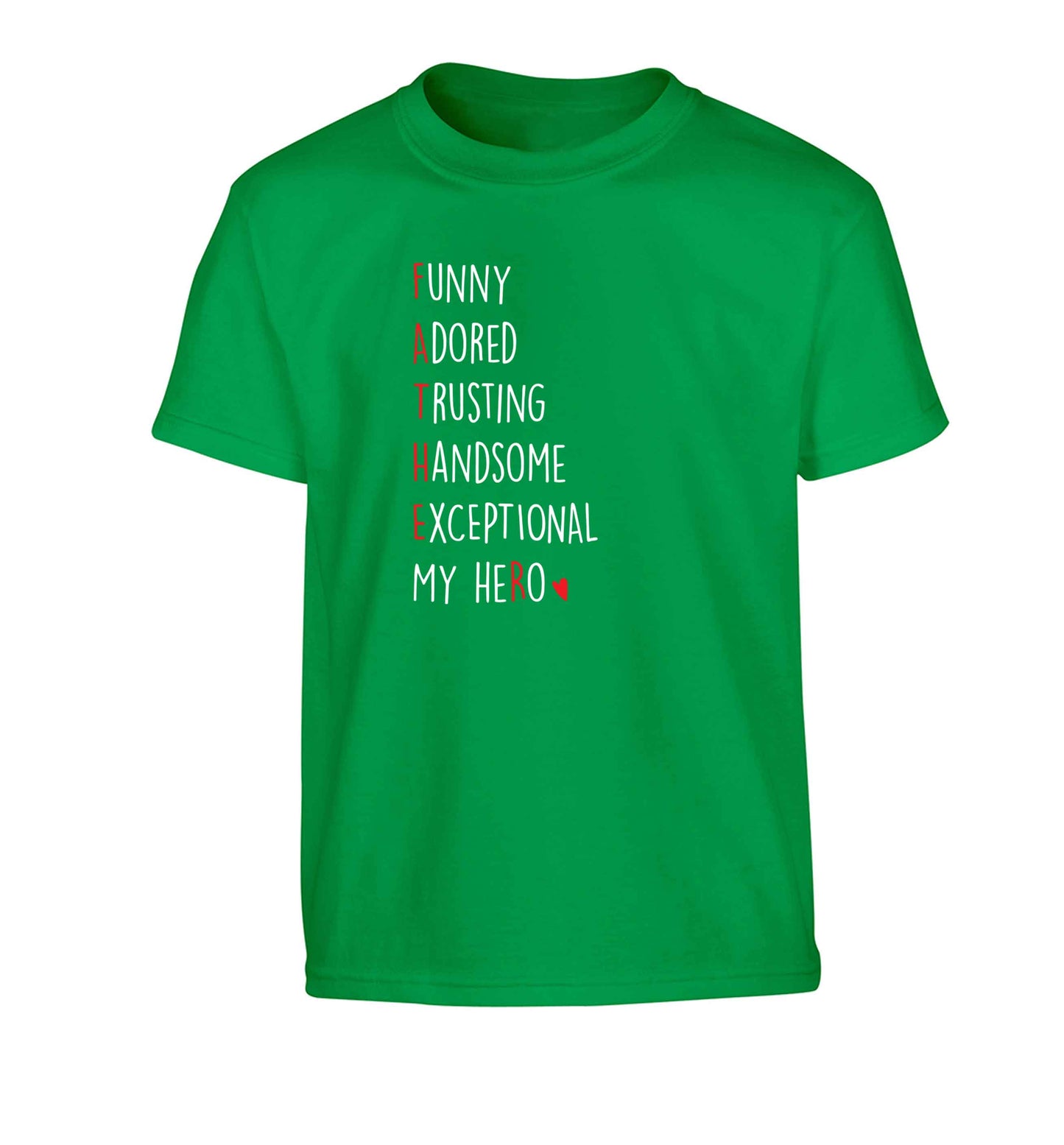 Father, funny adored trusting handsome exceptional my hero Children's green Tshirt 12-13 Years