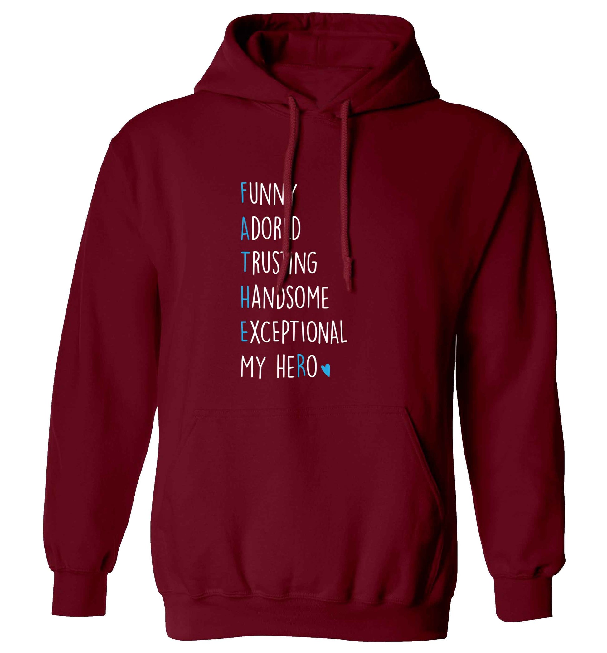 Father, funny adored trusting handsome exceptional my hero adults unisex maroon hoodie 2XL