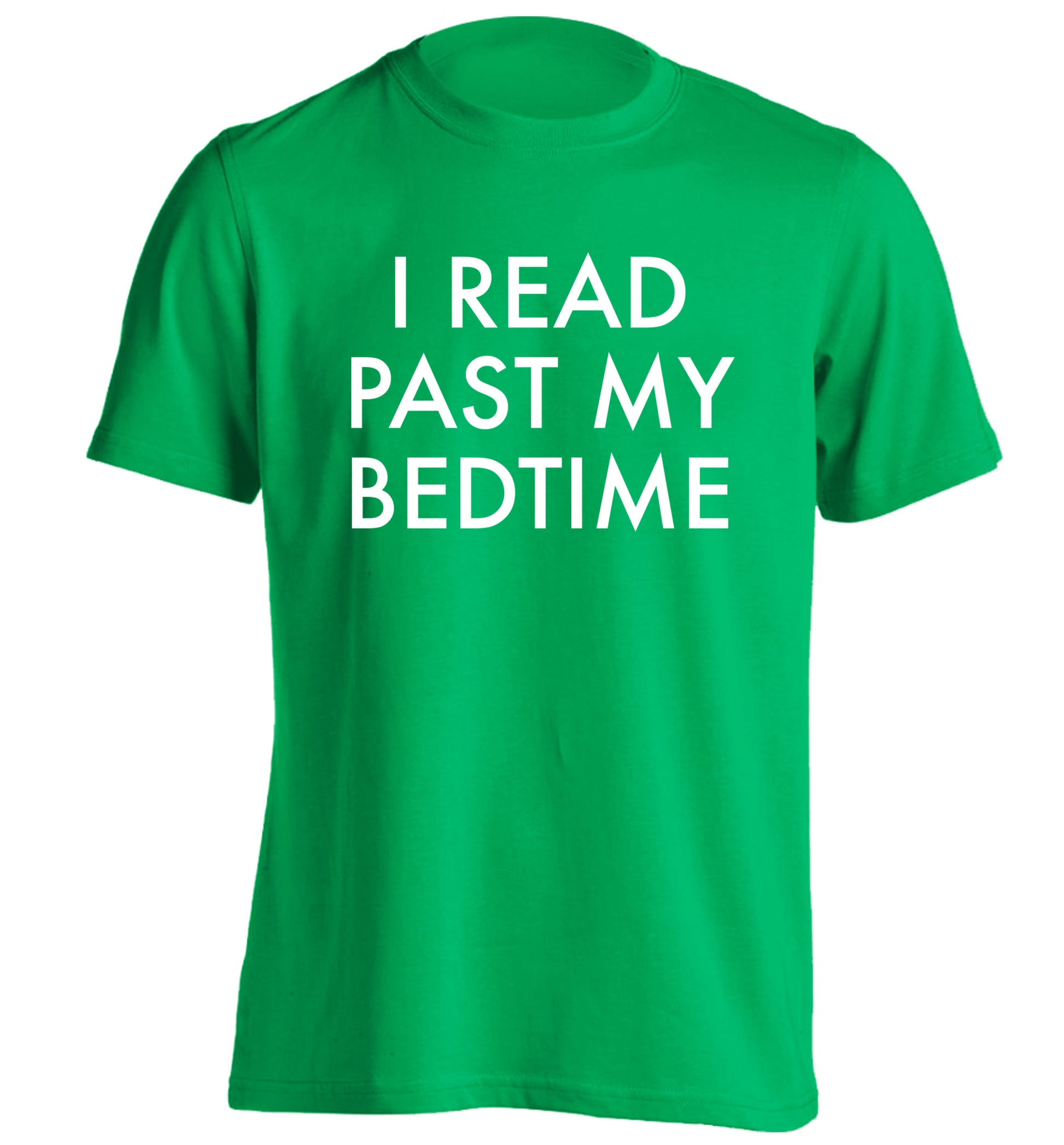 I read past my bedtime adults unisex green Tshirt 2XL