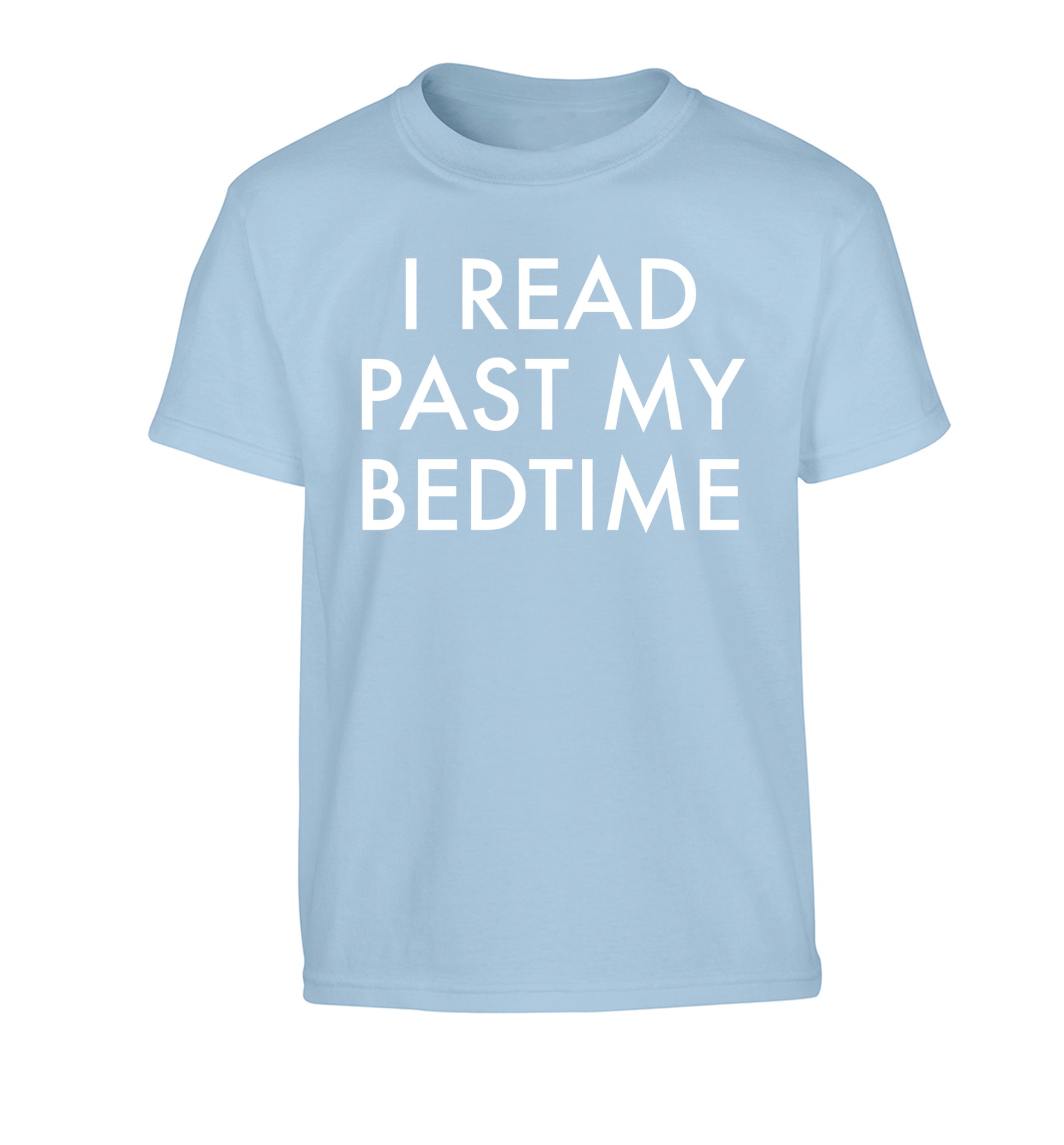 I read past my bedtime Children's light blue Tshirt 12-14 Years