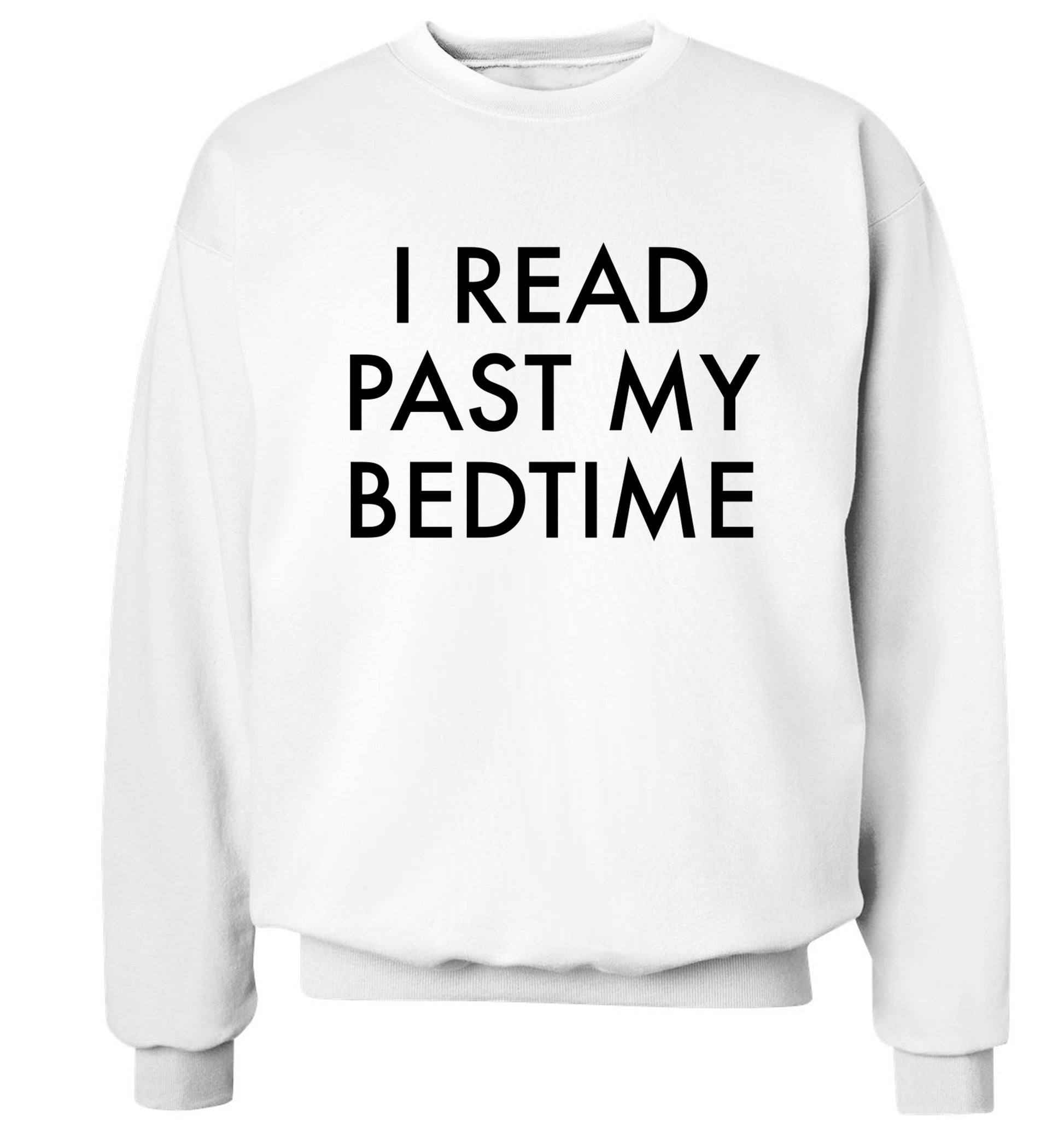 I read past my bedtime Adult's unisex white Sweater 2XL