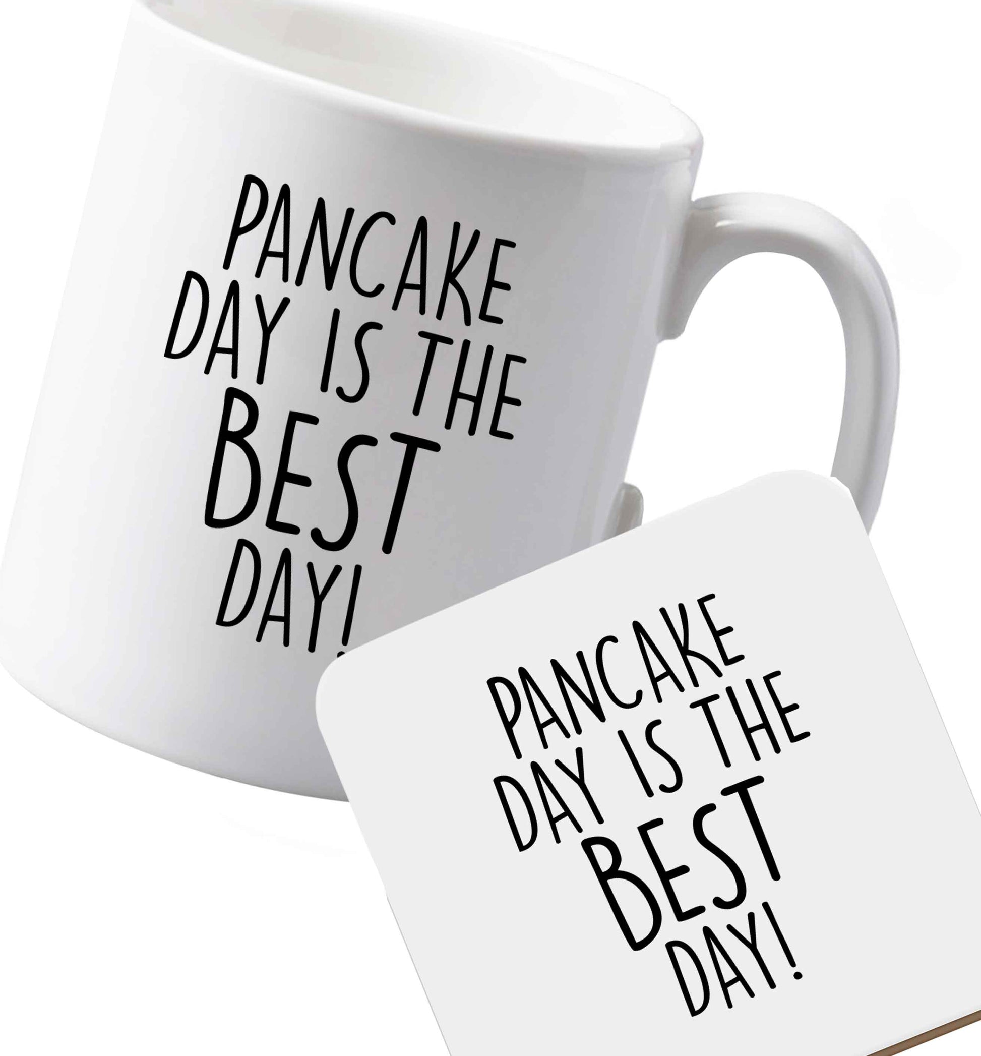 10 oz Ceramic mug and coaster Pancake Day is the Best Day both sides