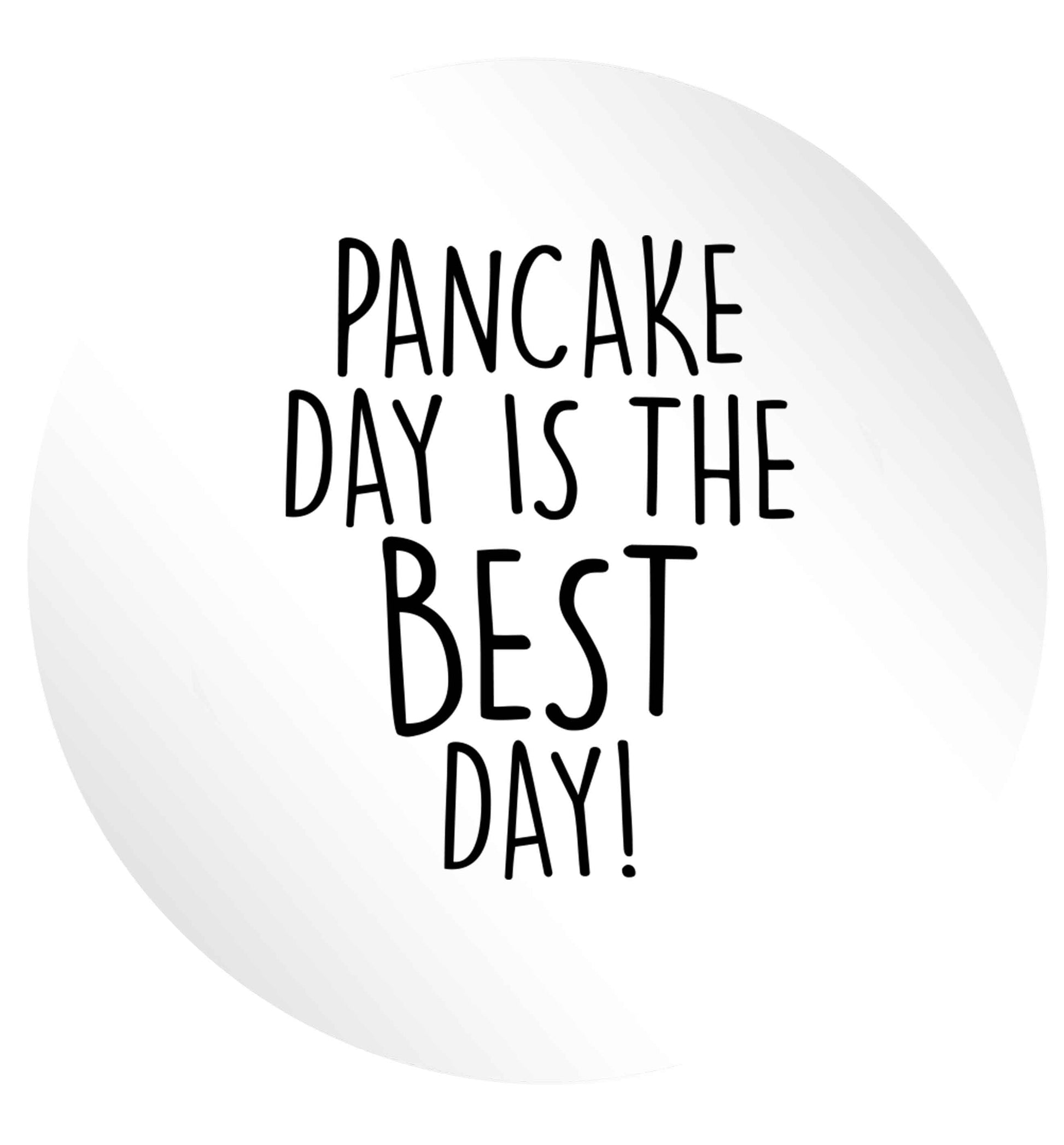 Pancake day is the best day 24 @ 45mm matt circle stickers