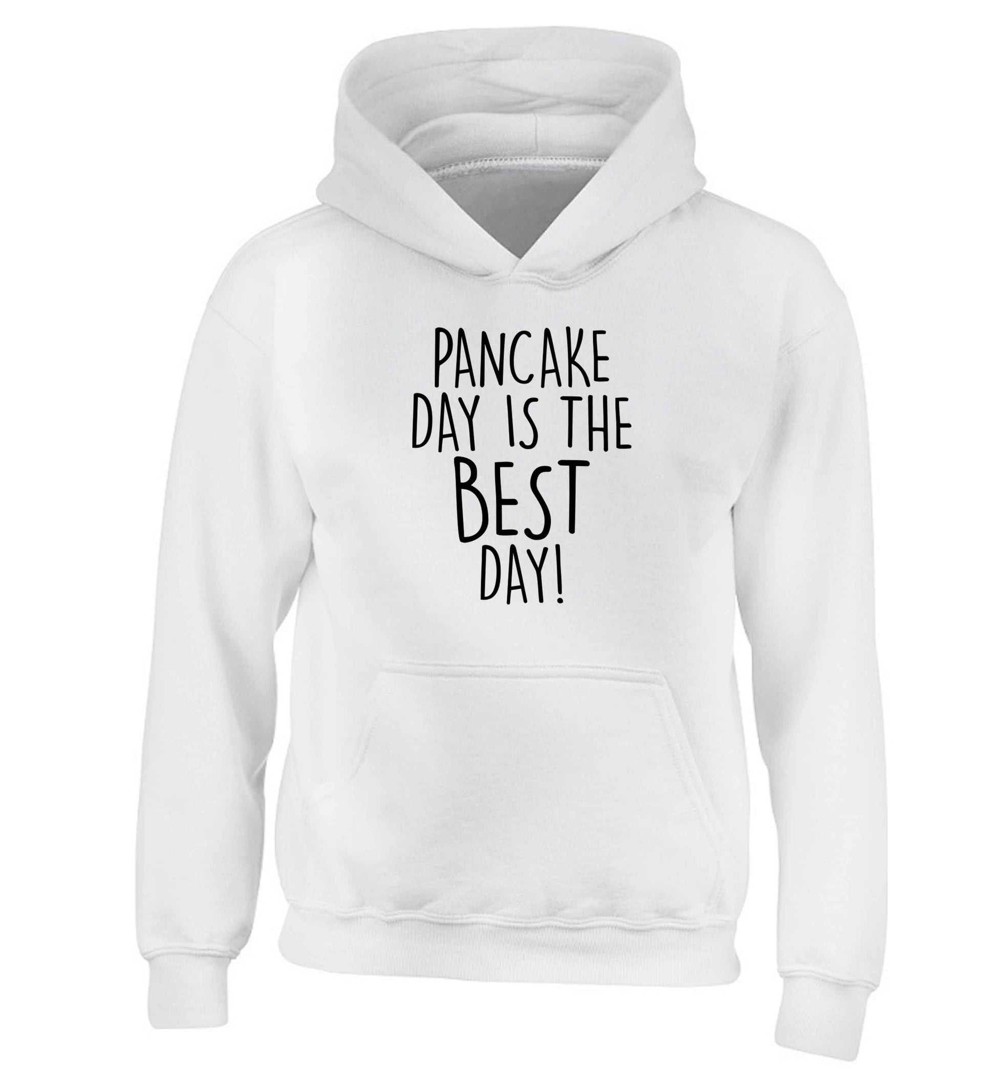 Pancake day is the best day children's white hoodie 12-13 Years