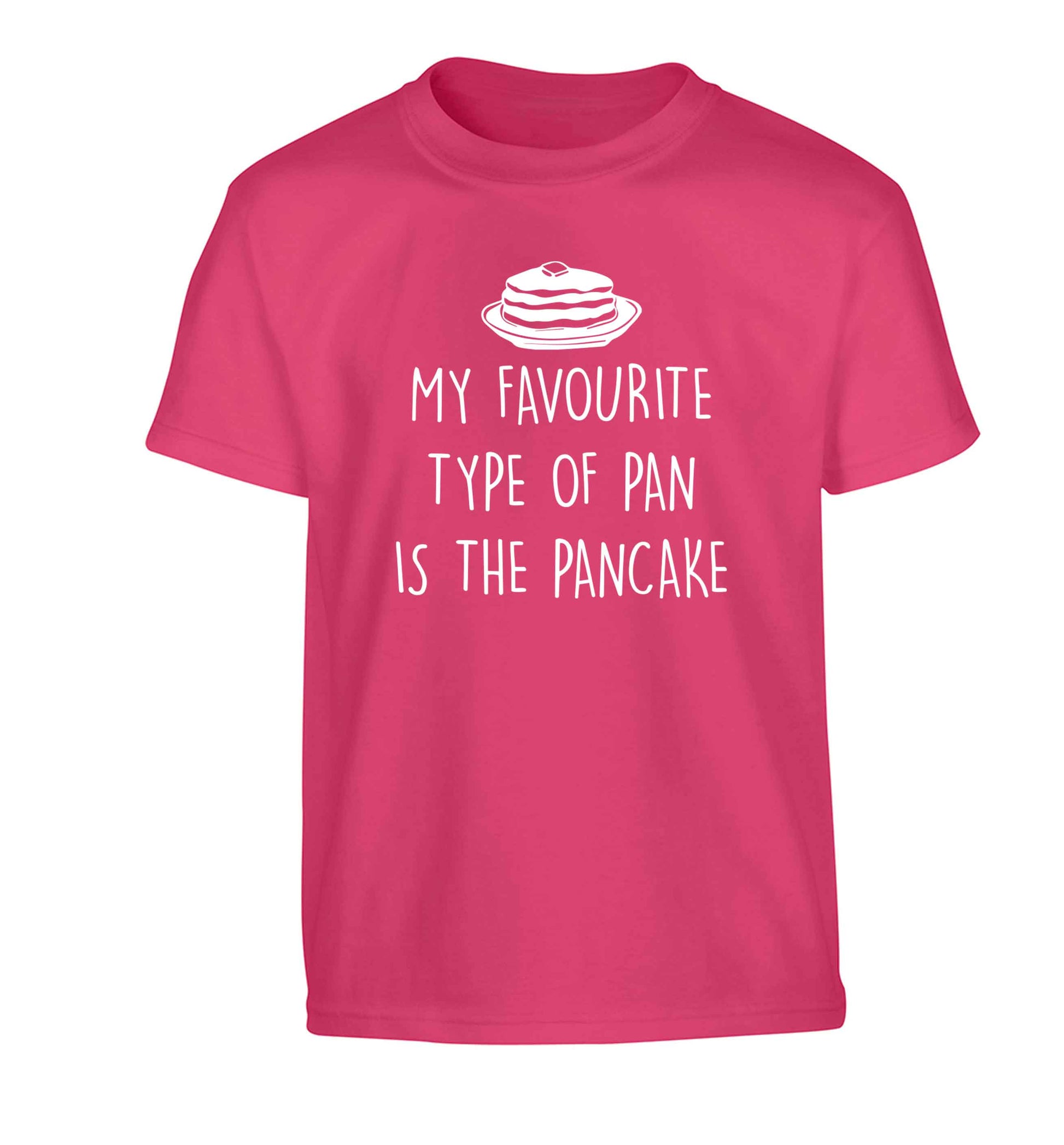 My favourite type of pan is the pancake Children's pink Tshirt 12-13 Years