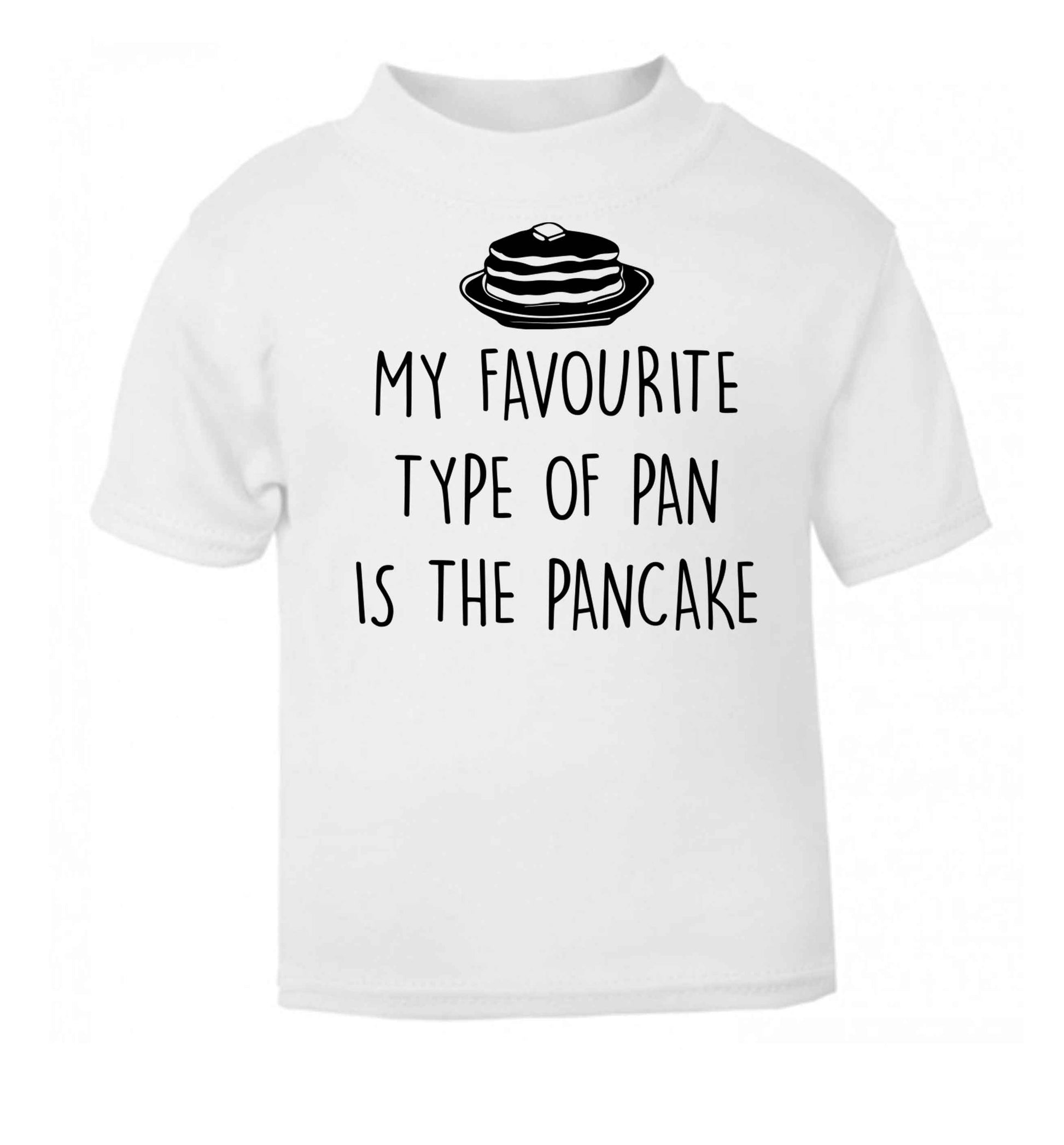 My favourite type of pan is the pancake white baby toddler Tshirt 2 Years