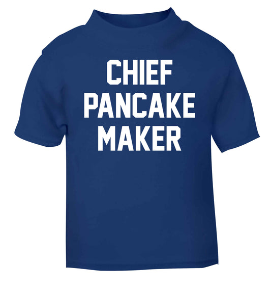 Chief pancake maker blue baby toddler Tshirt 2 Years