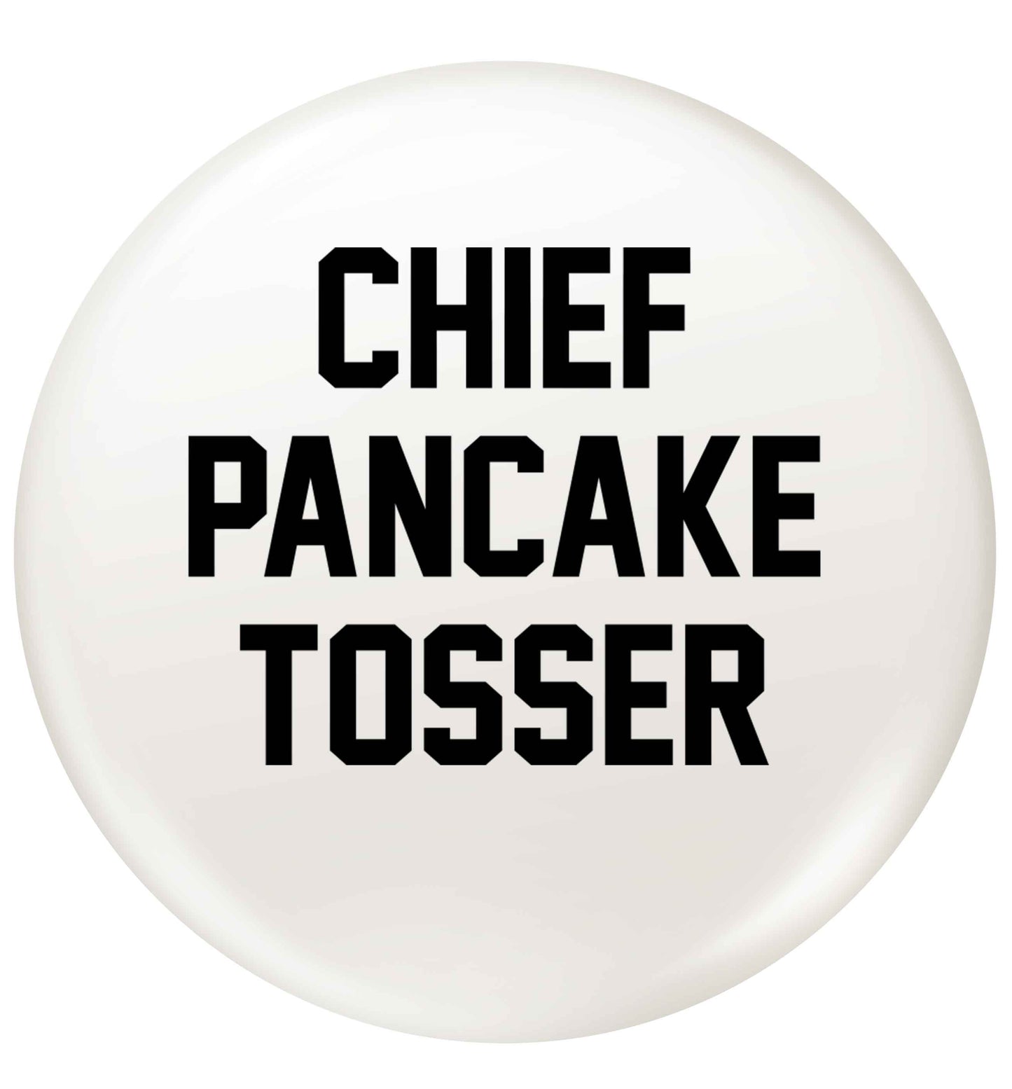 Chief pancake tosser small 25mm Pin badge