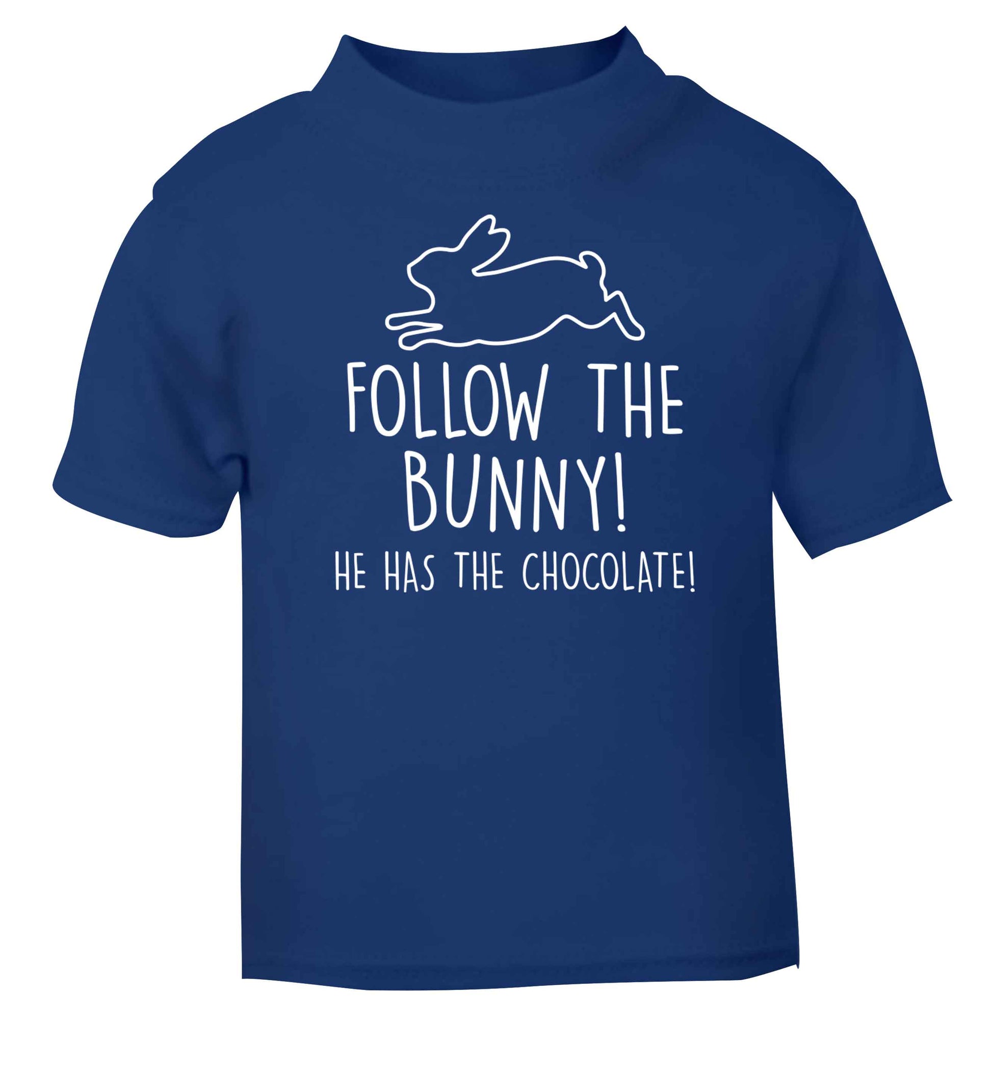 Follow the bunny! He has the chocolate blue baby toddler Tshirt 2 Years