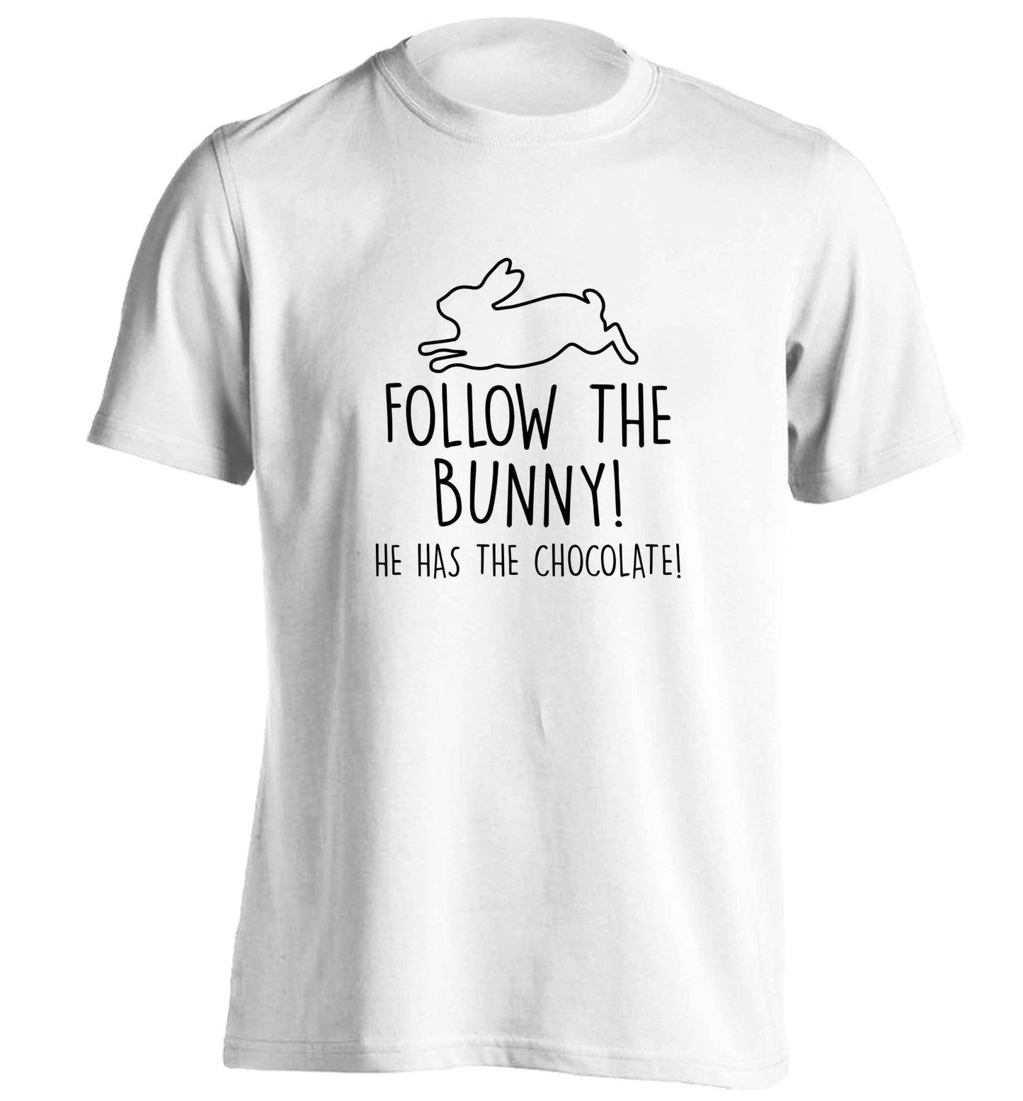 Follow the bunny! He has the chocolate adults unisex white Tshirt 2XL