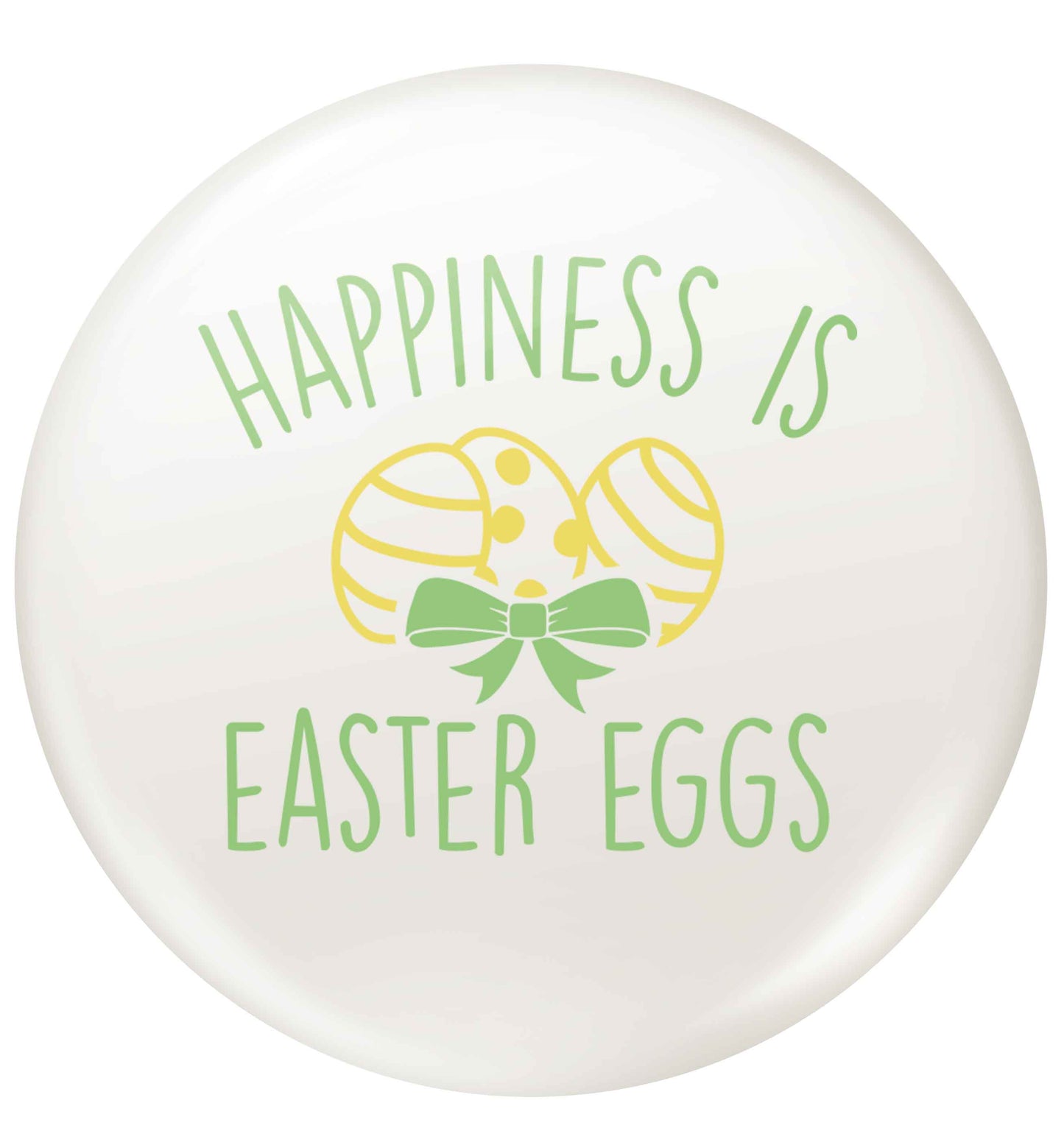 Happiness is Easter eggs small 25mm Pin badge