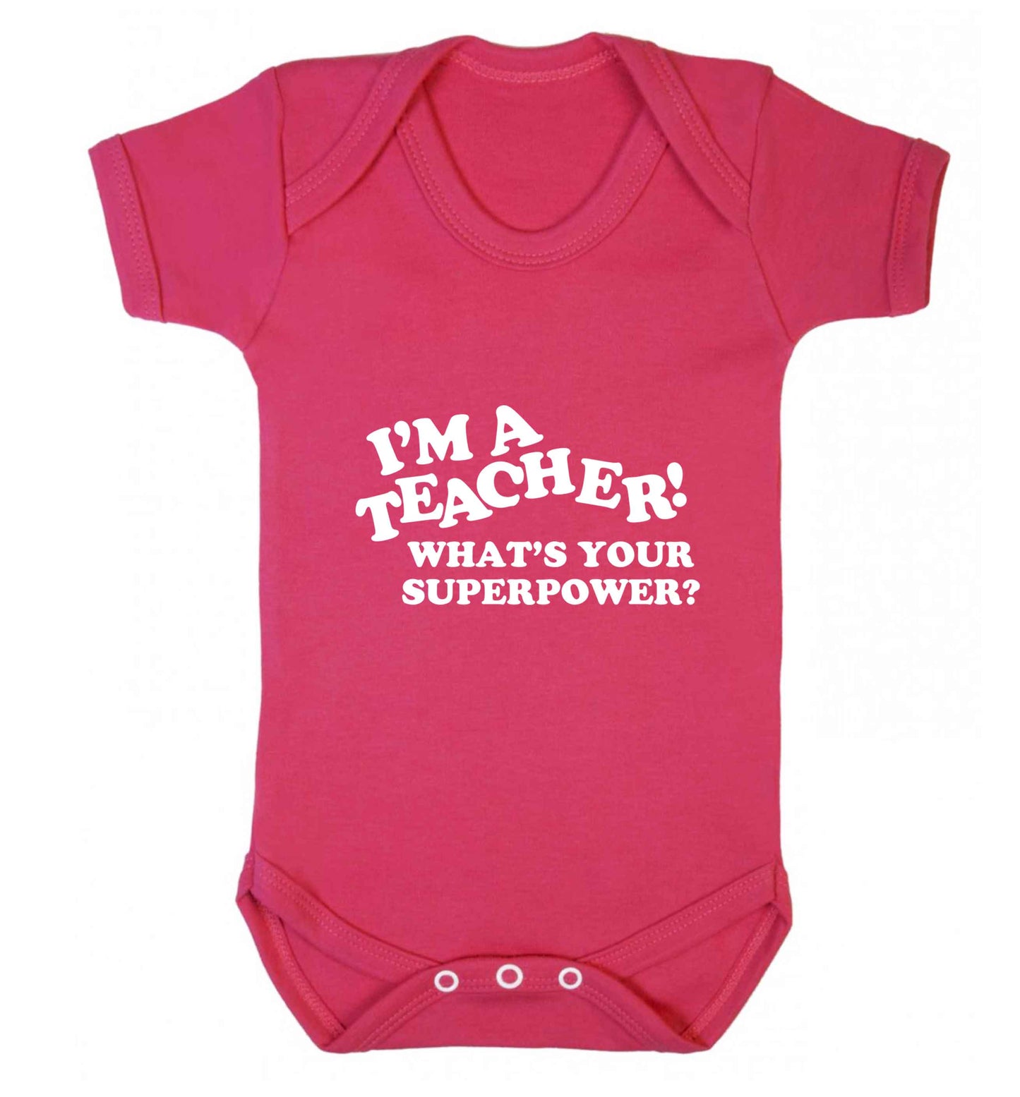 I'm a teacher what's your superpower?! baby vest dark pink 18-24 months