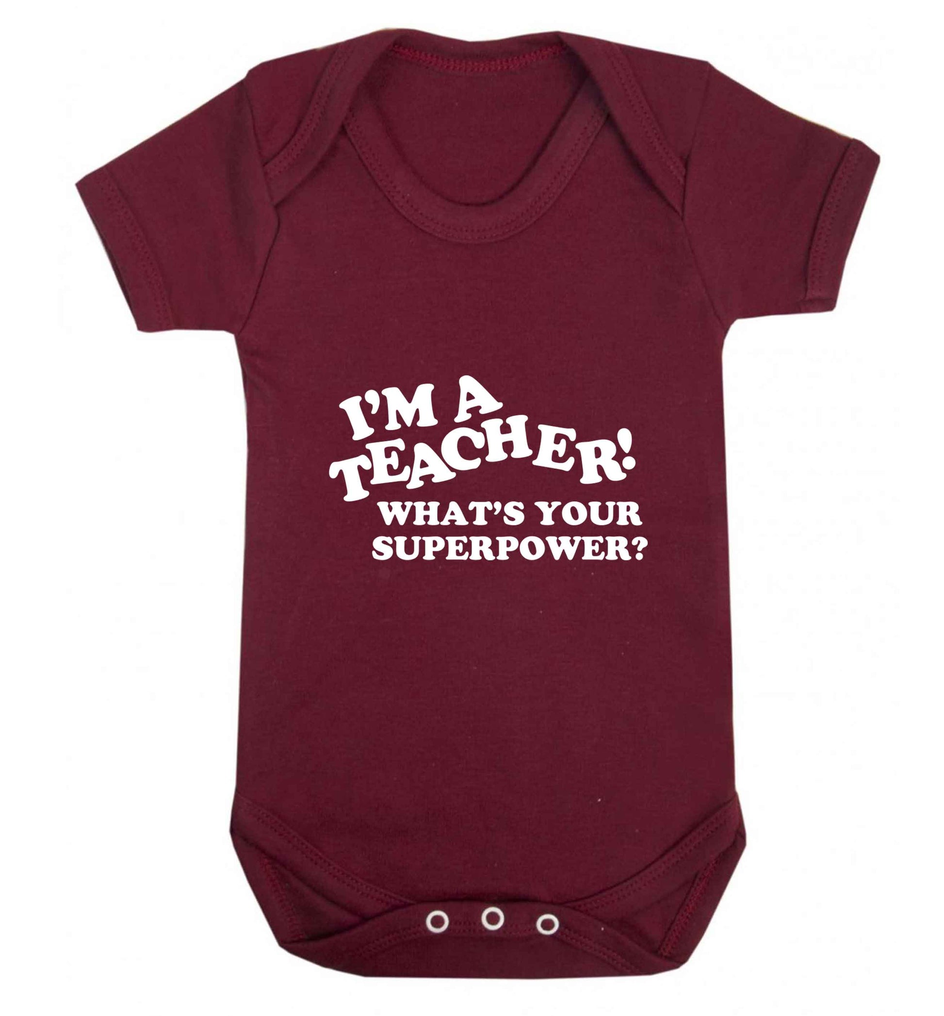 I'm a teacher what's your superpower?! baby vest maroon 18-24 months