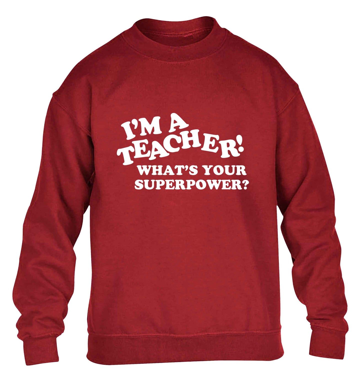 I'm a teacher what's your superpower?! children's grey sweater 12-13 Years