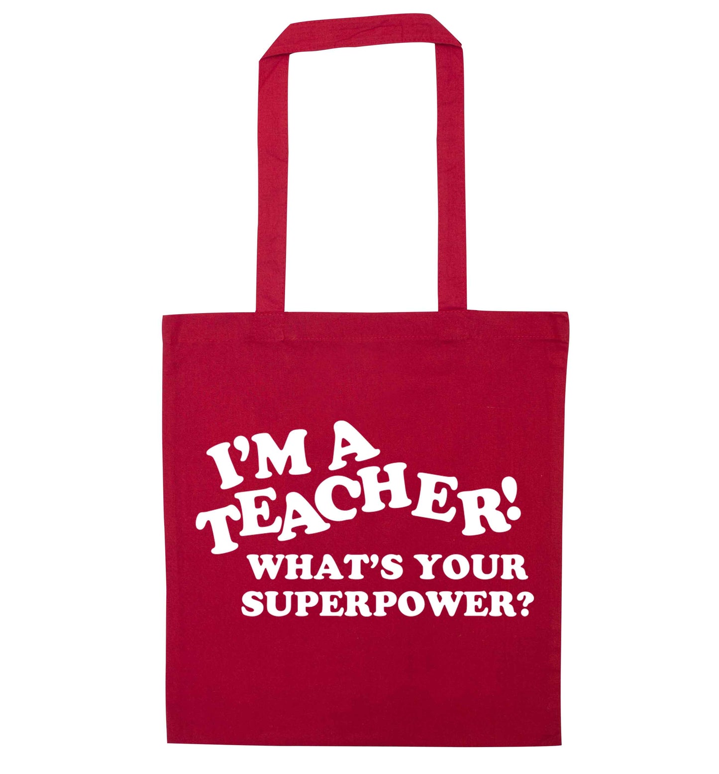 I'm a teacher what's your superpower?! red tote bag