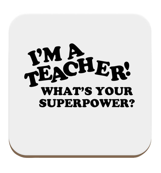 I'm a teacher what's your superpower?! set of four coasters