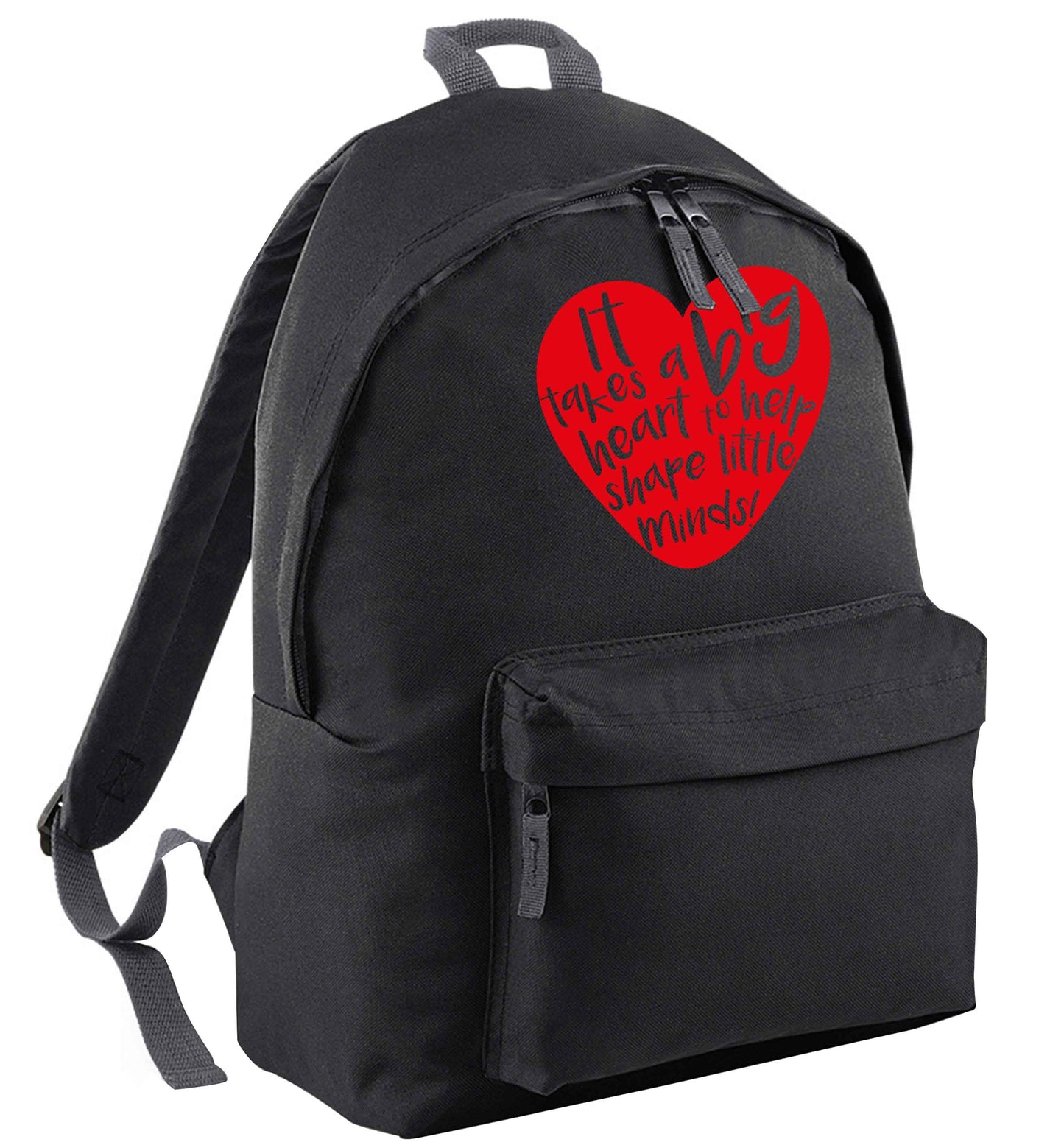 It takes a big heart to help shape little minds | Adults backpack