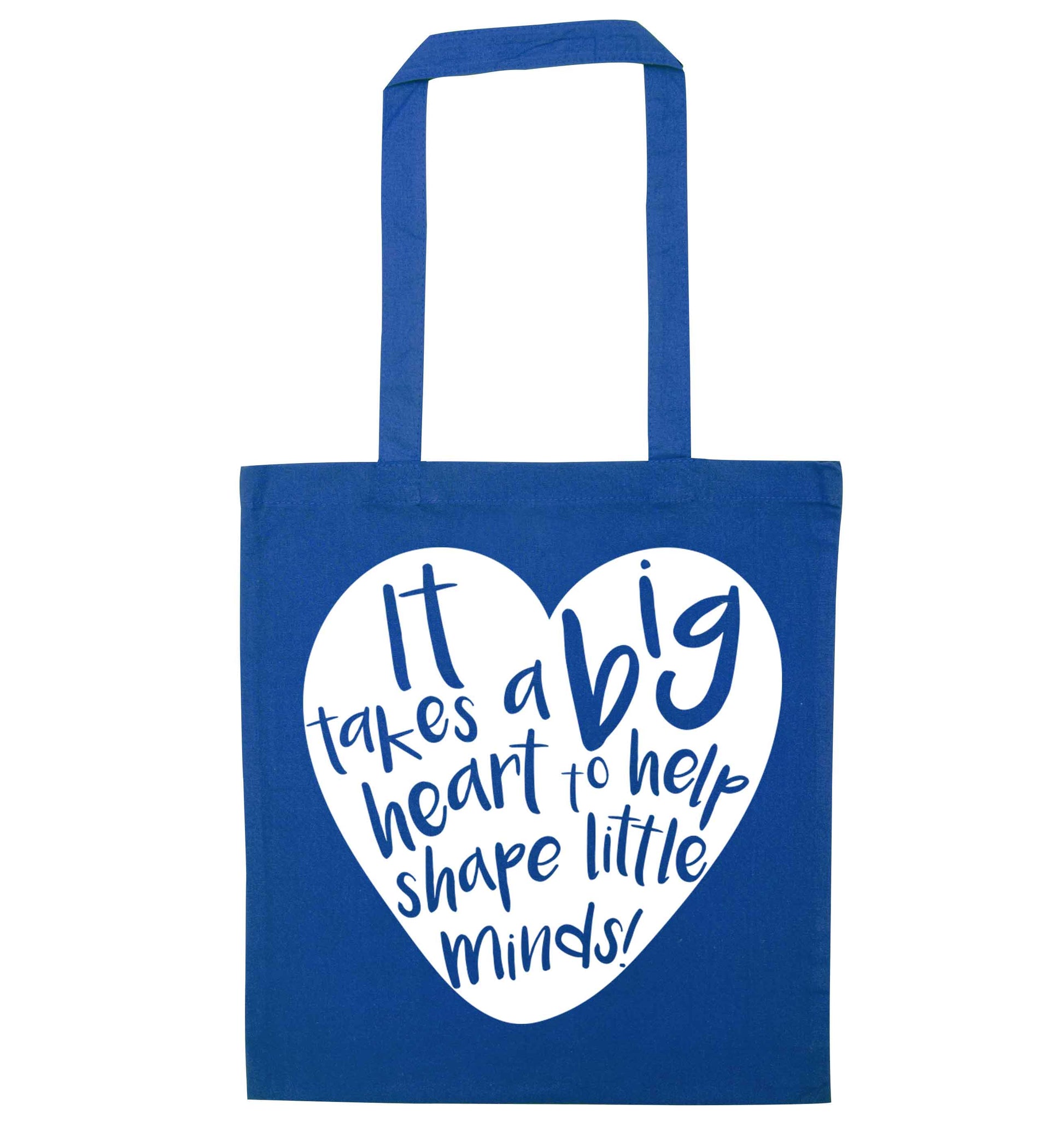 It takes a big heart to help shape little minds blue tote bag