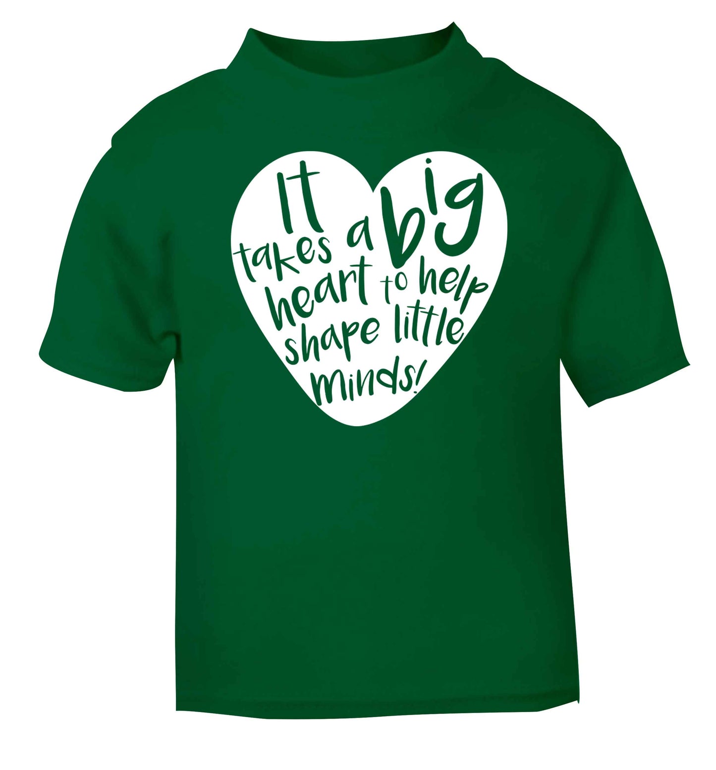 It takes a big heart to help shape little minds green baby toddler Tshirt 2 Years