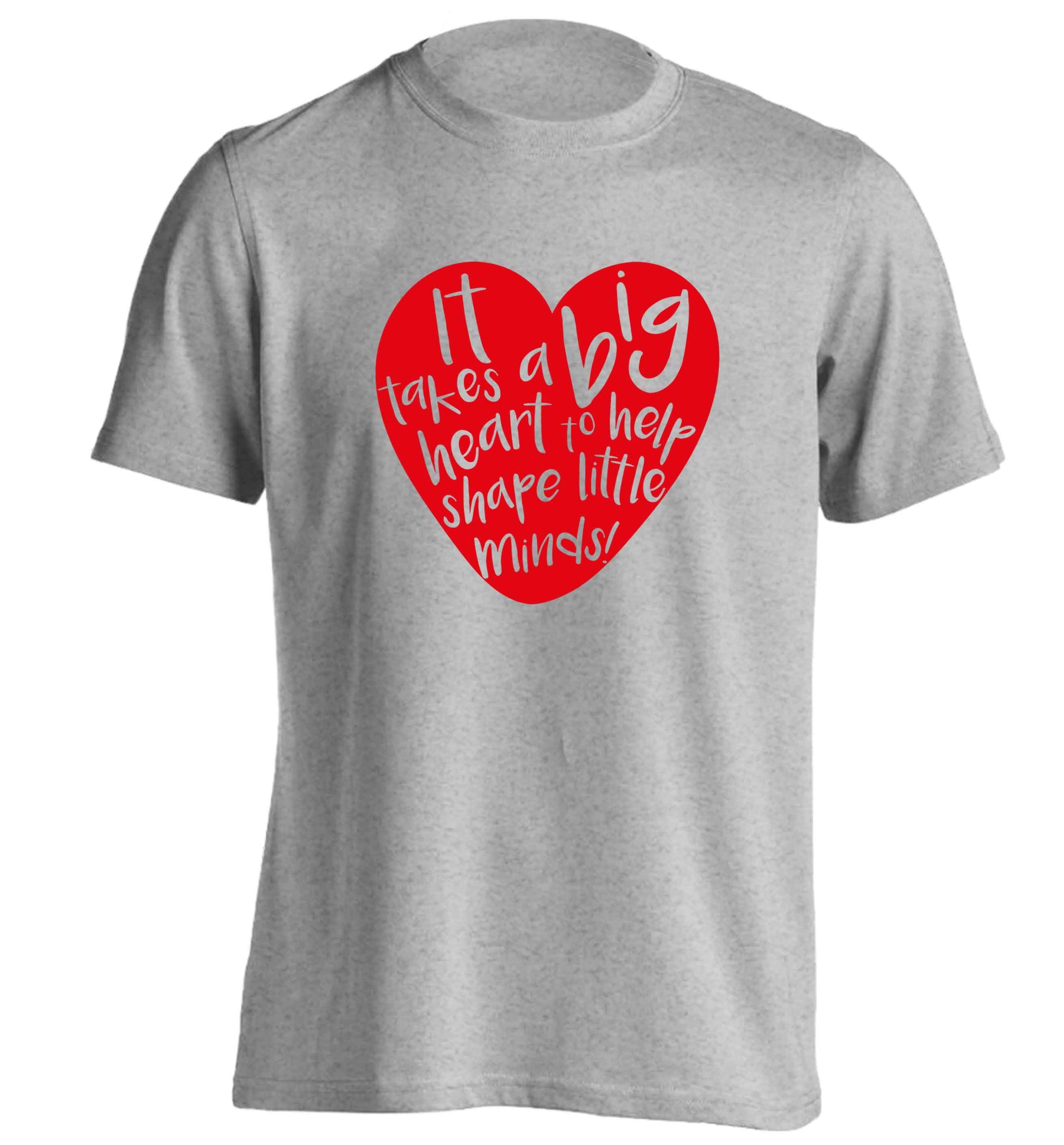 It takes a big heart to help shape little minds adults unisex grey Tshirt 2XL