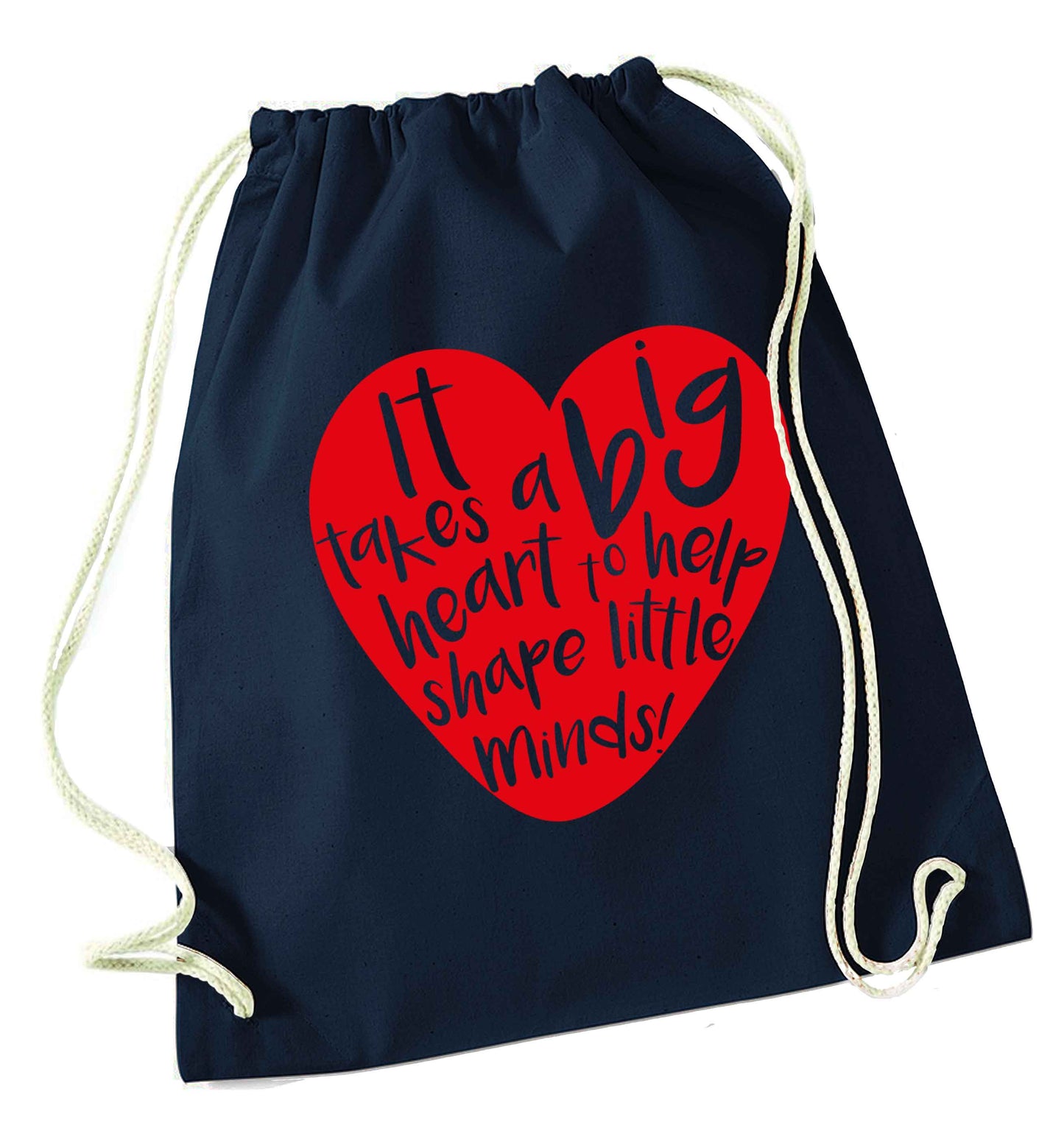 It takes a big heart to help shape little minds navy drawstring bag