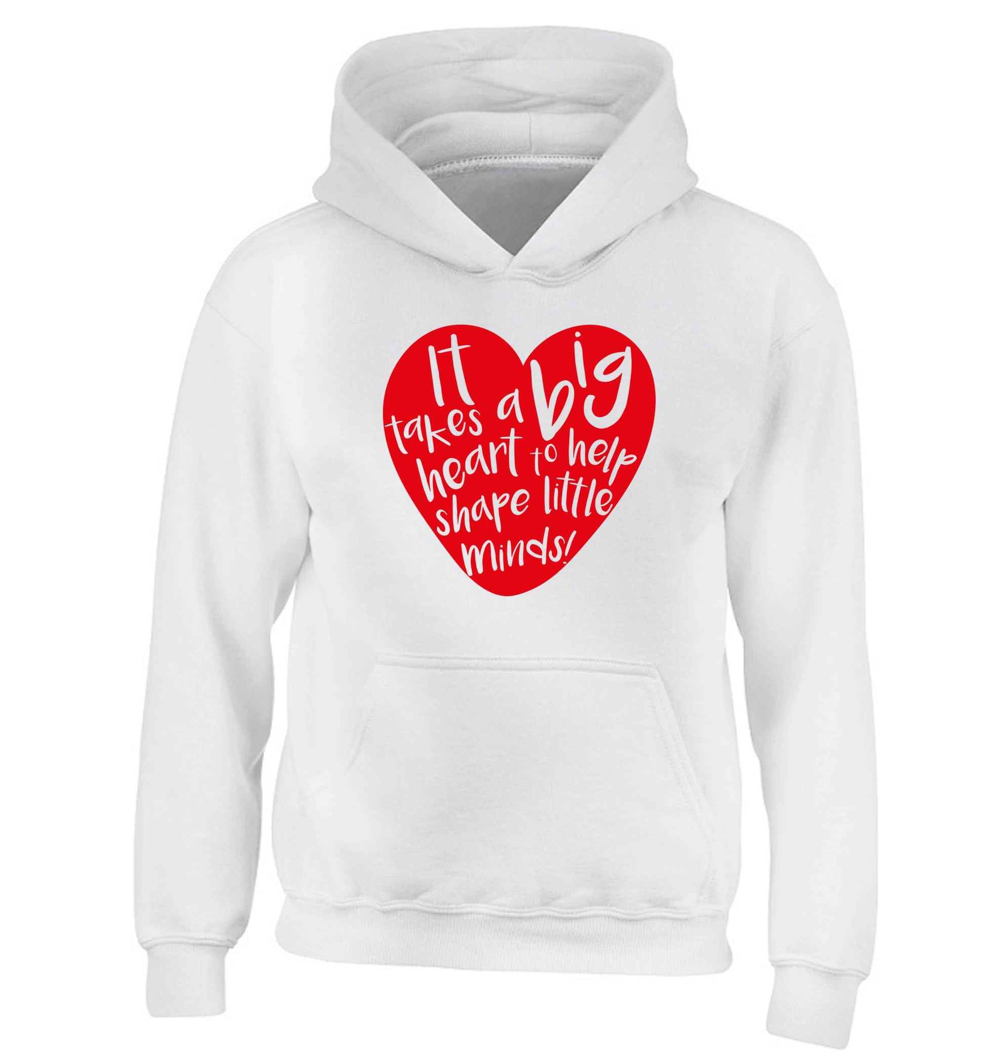 It takes a big heart to help shape little minds children's white hoodie 12-13 Years