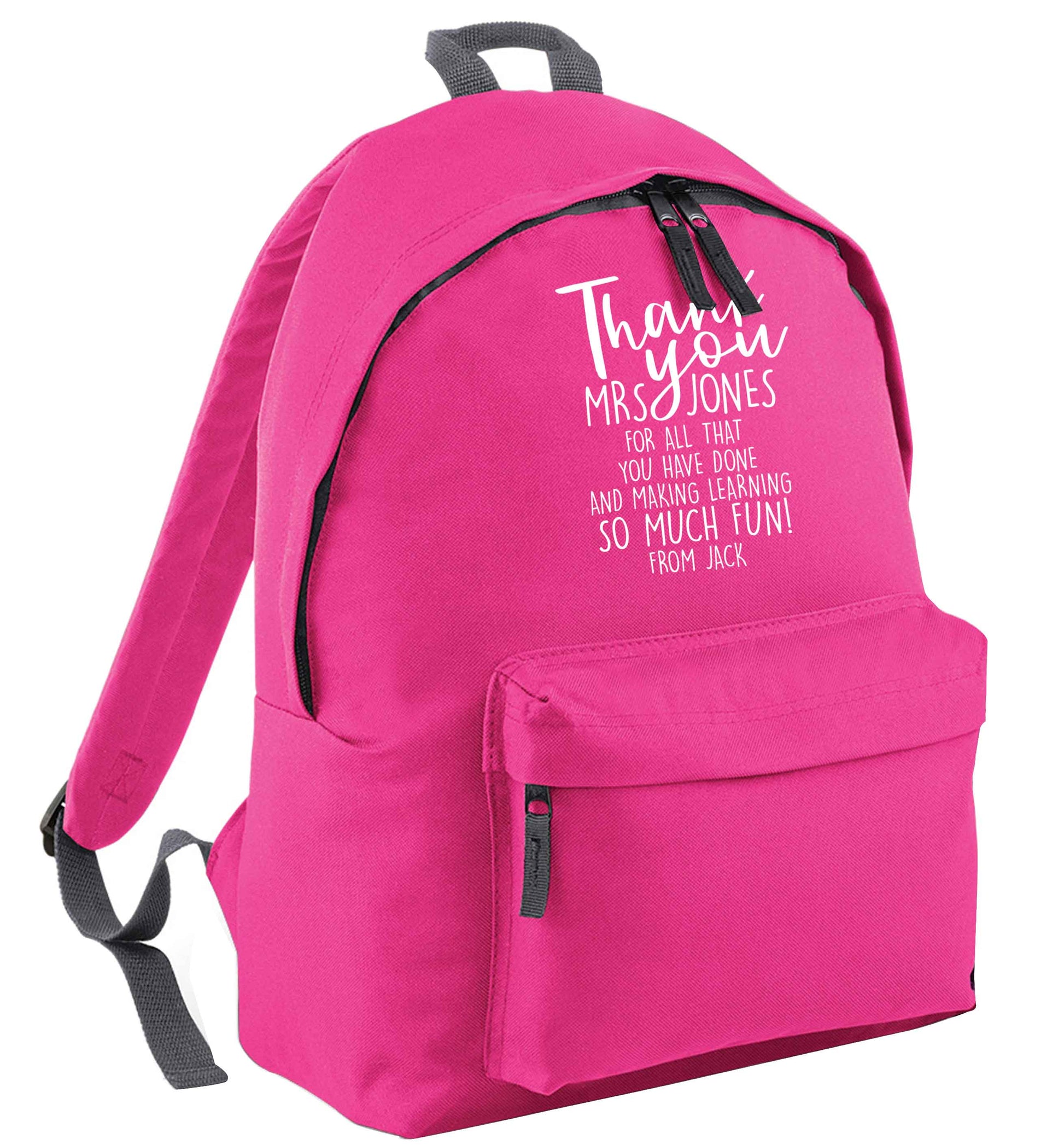 Personalised thank you teacher for all that you've done and making learning so much fun pink adults backpack