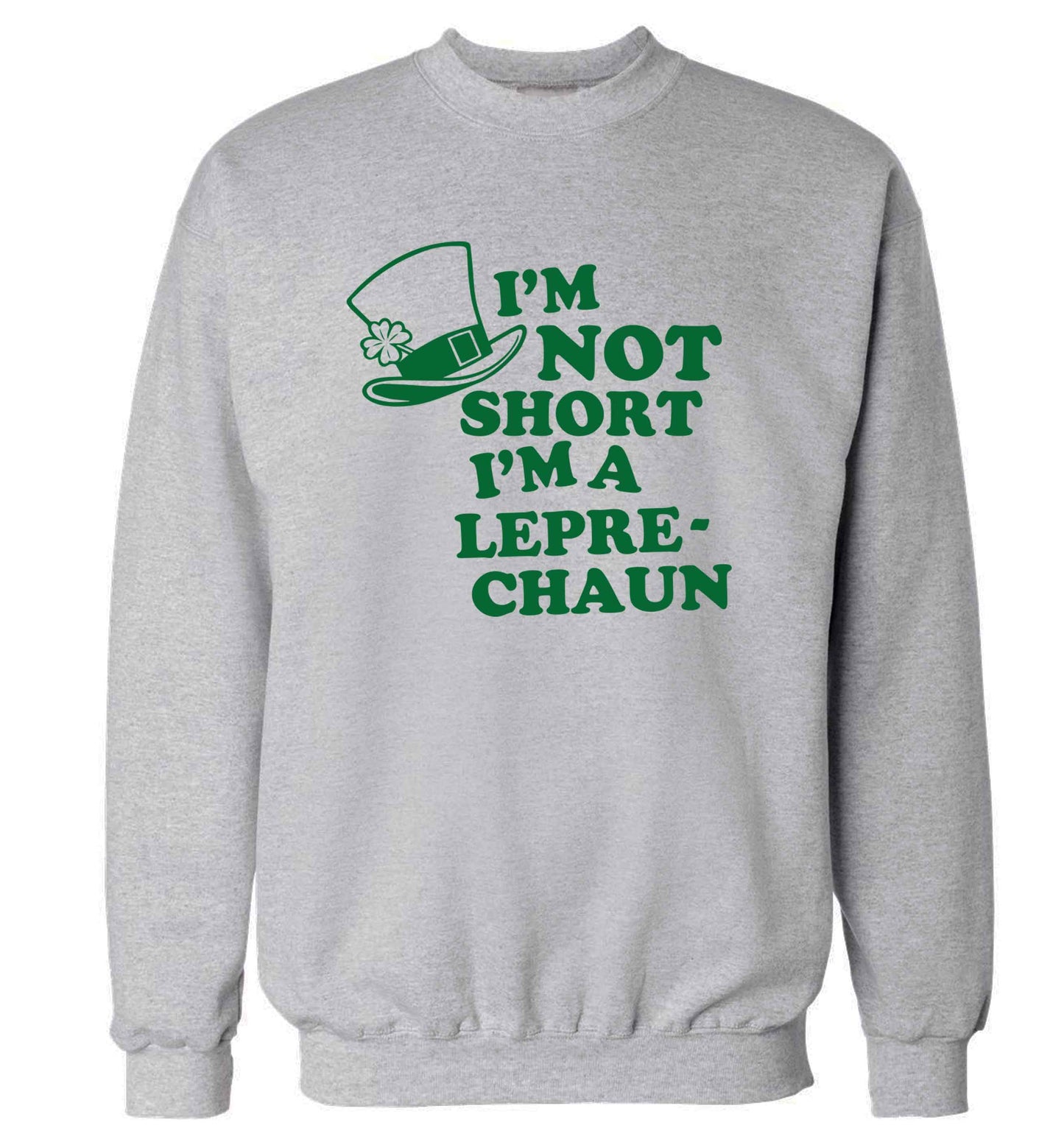I'm not short I'm a leprechaun adult's unisex grey sweater 2XL