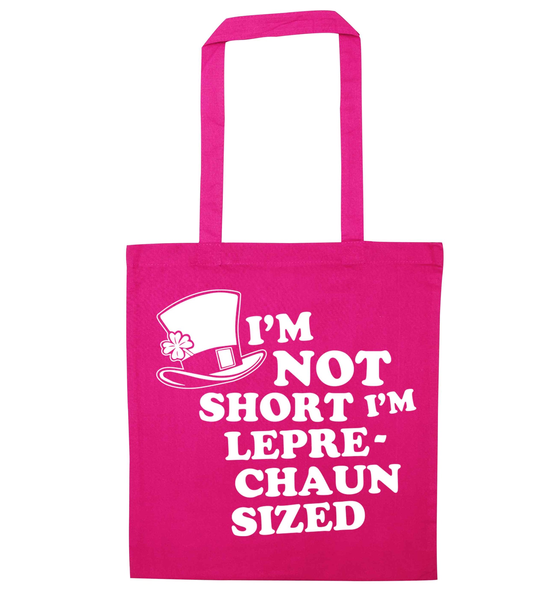 I'm not short I'm leprechaun sized pink tote bag
