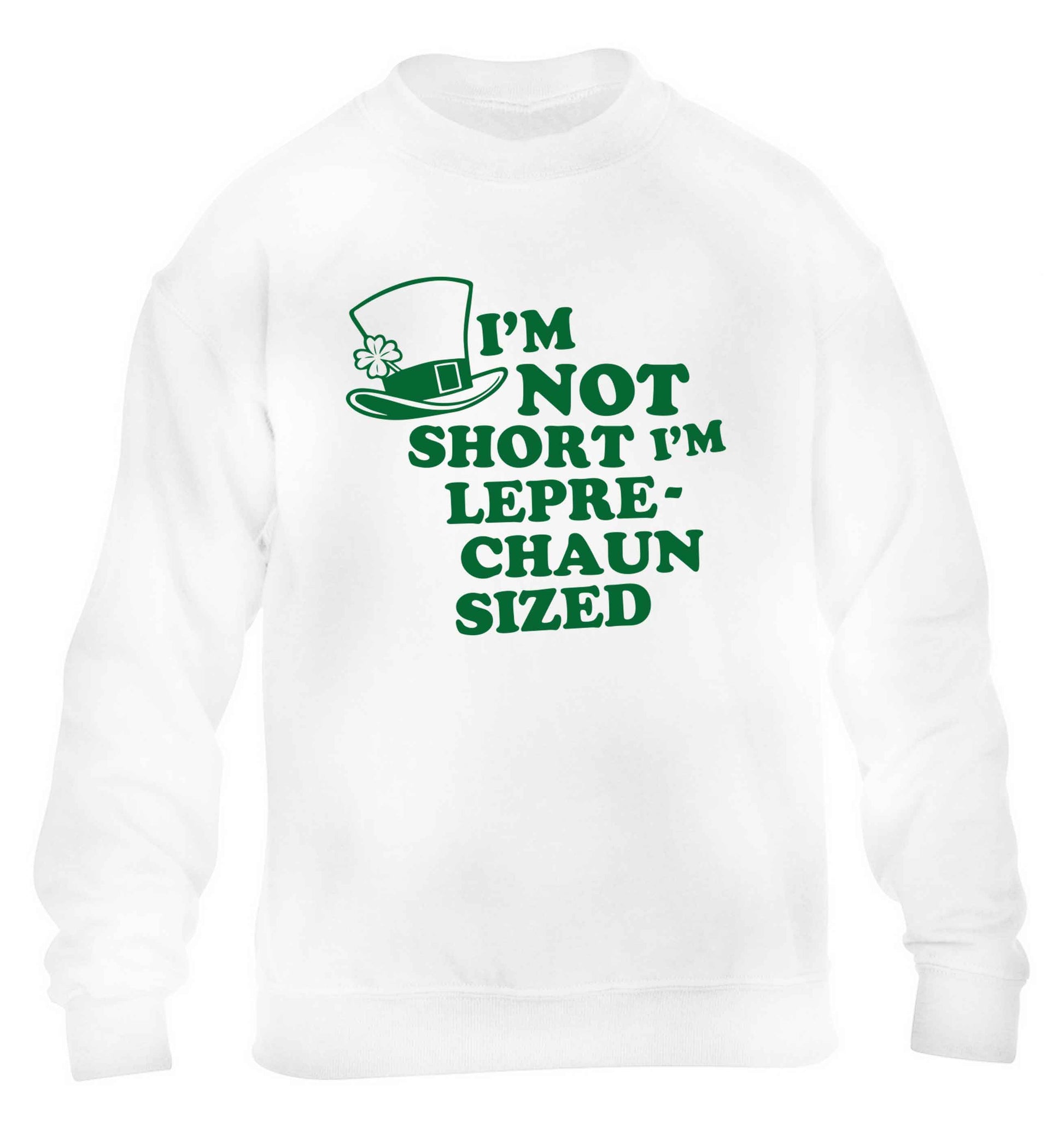 I'm not short I'm leprechaun sized children's white sweater 12-13 Years