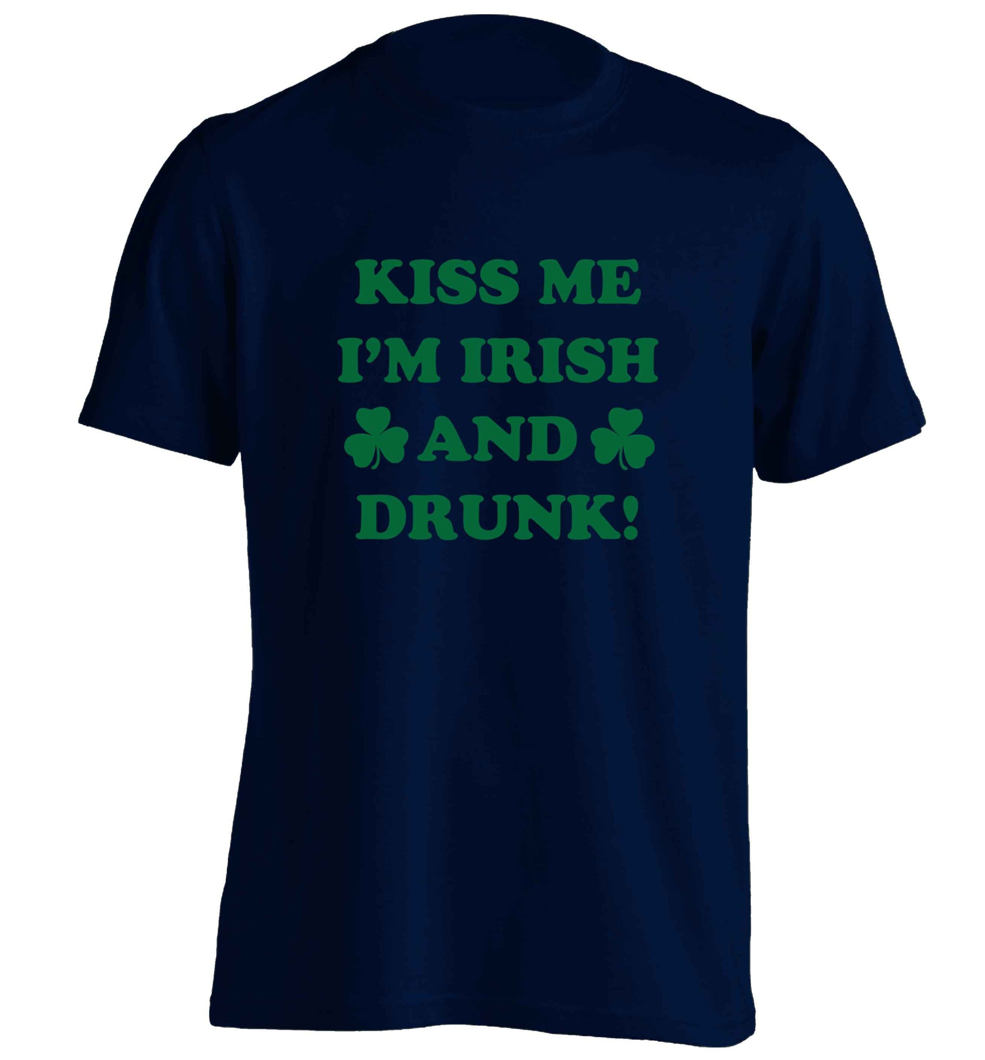 Kiss me I'm Irish and drunk adults unisex navy Tshirt 2XL