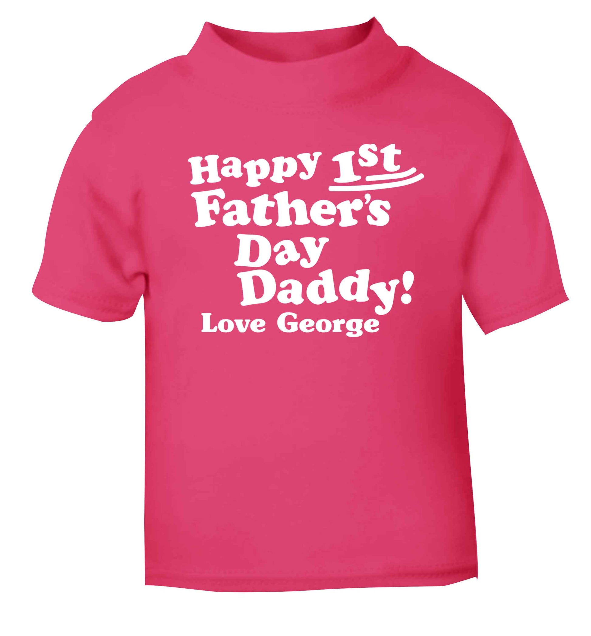 Personalised Happy first father's day daddy  pink baby toddler Tshirt 2 Years