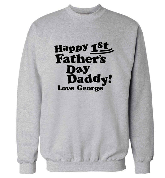 Personalised Happy first father's day daddy  adult's unisex grey sweater 2XL