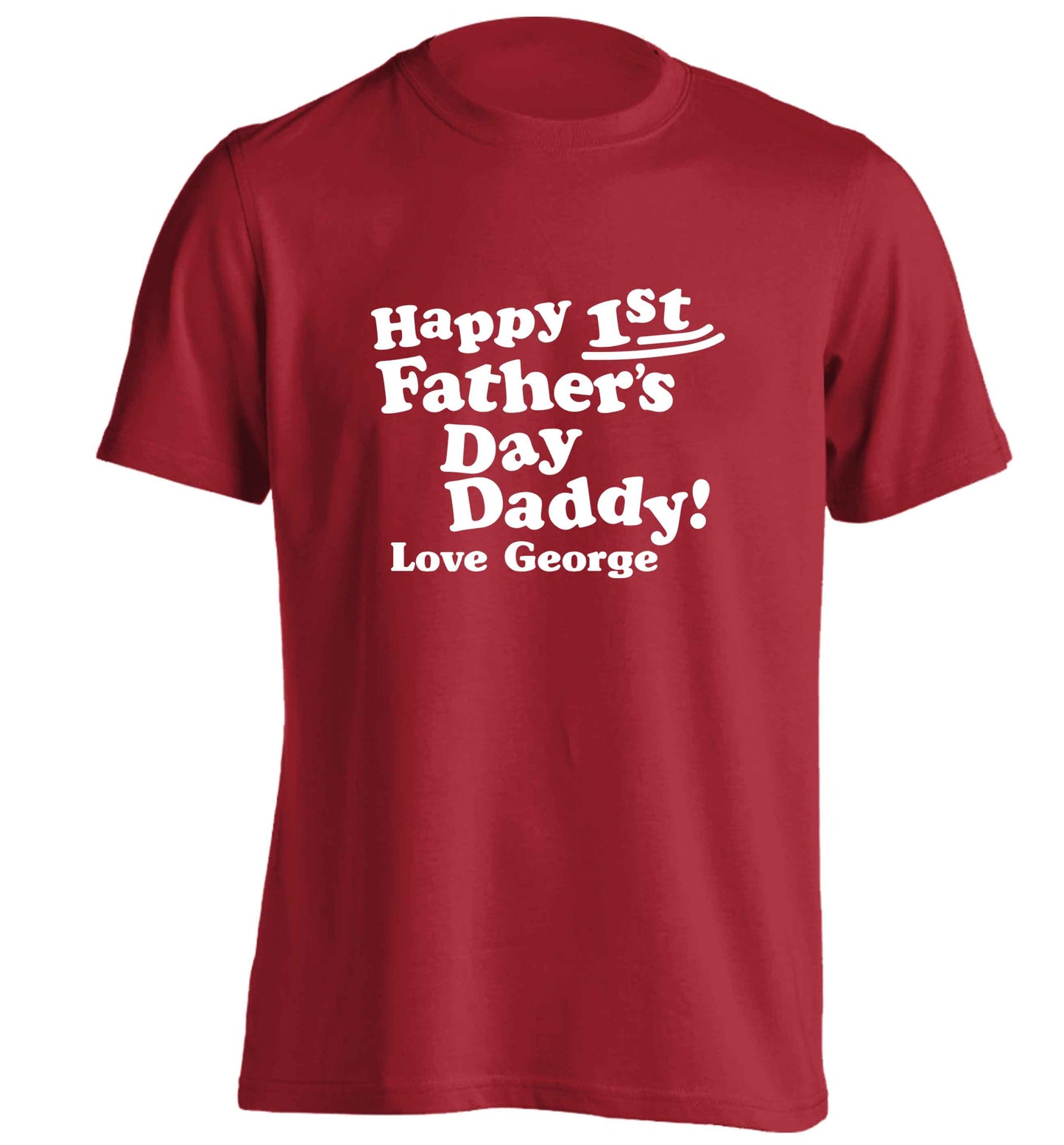 Happy first Fathers Day daddy love personalised adults unisex red Tshirt 2XL