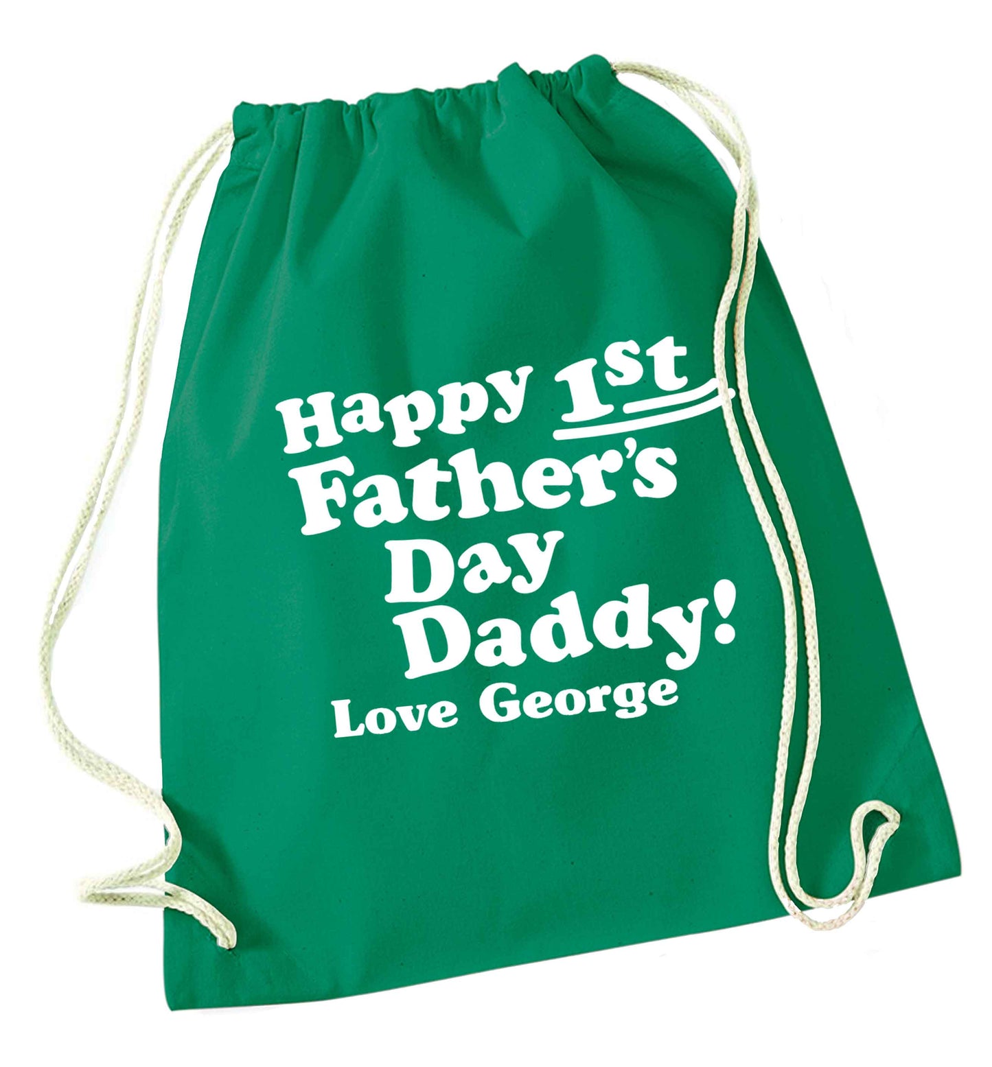 Happy first Fathers Day daddy love personalised green drawstring bag