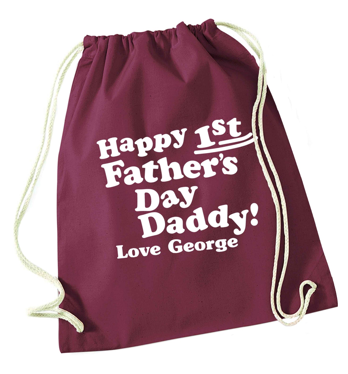Happy first Fathers Day daddy love personalised maroon drawstring bag